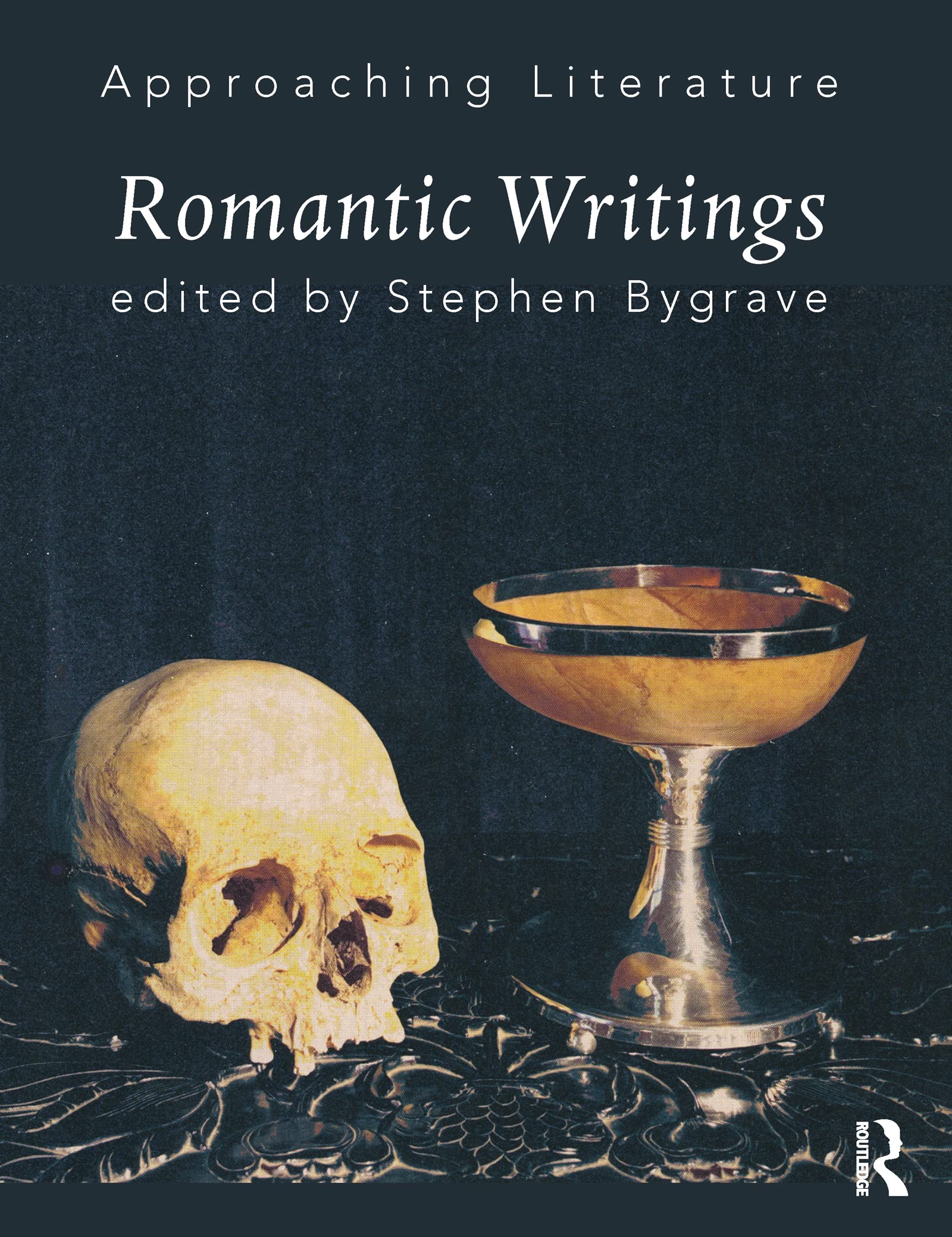 Romantic Writings (Approaching Literature)