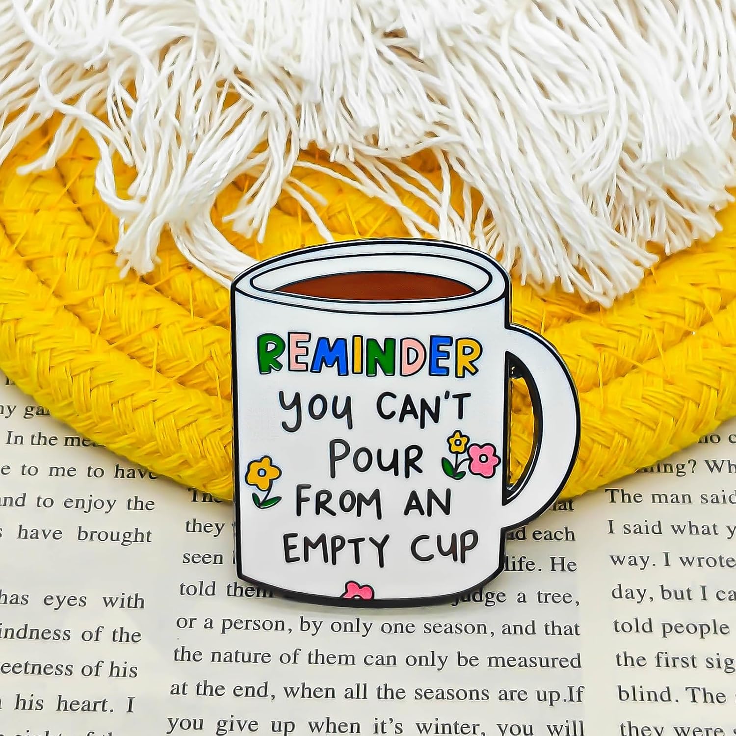 You Can't Pour From an Empty Cup Enamel Pin - Fun Series image 3