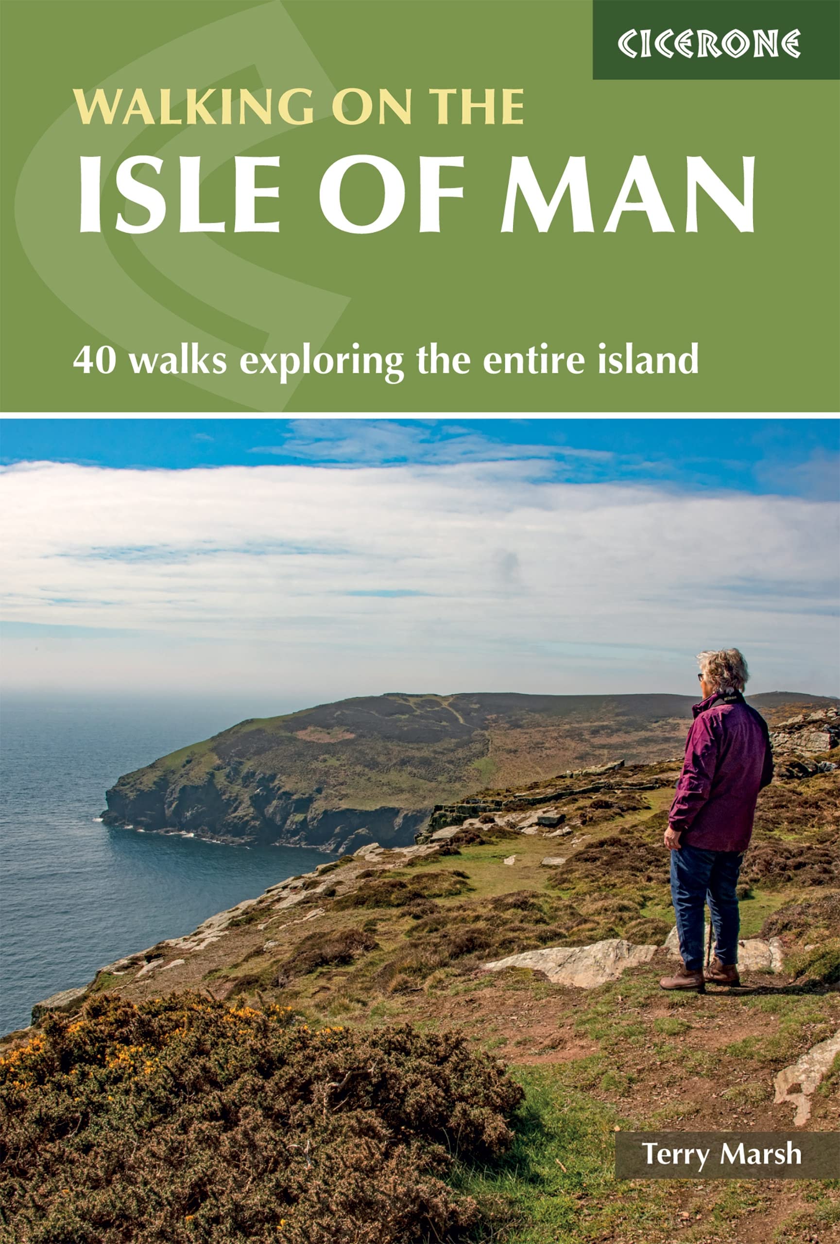 Walking on the Isle of Man: 40 walks exploring the entire island (Cicerone Walking Guides)