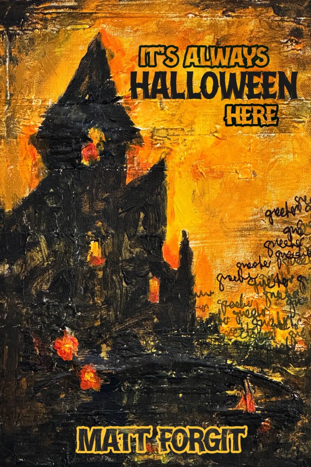 It's Always Halloween Here