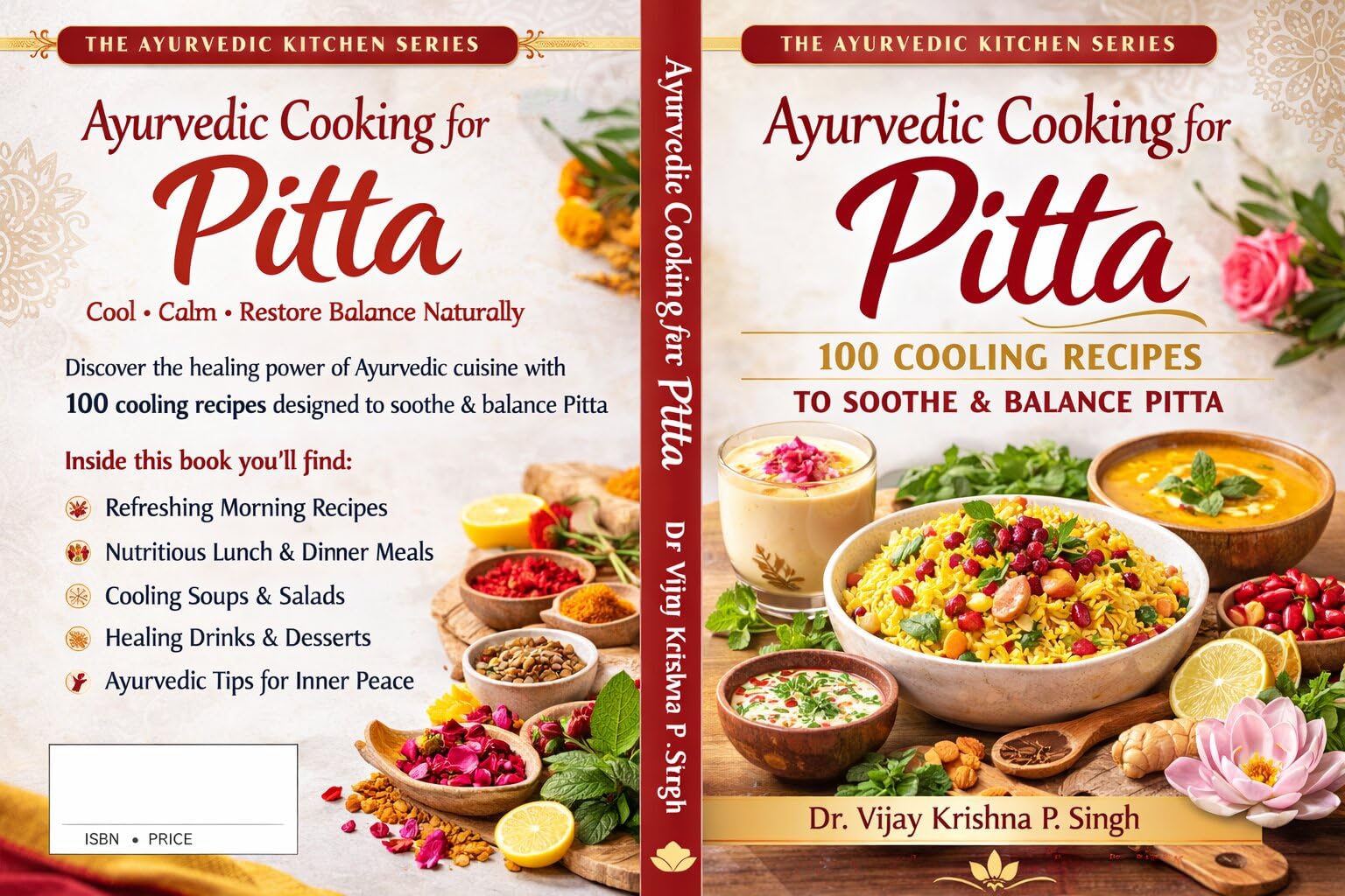 The Ayurvedic Kitchen Series: 100 Nourishing Recipes for Balance and Vitality (English Edition)