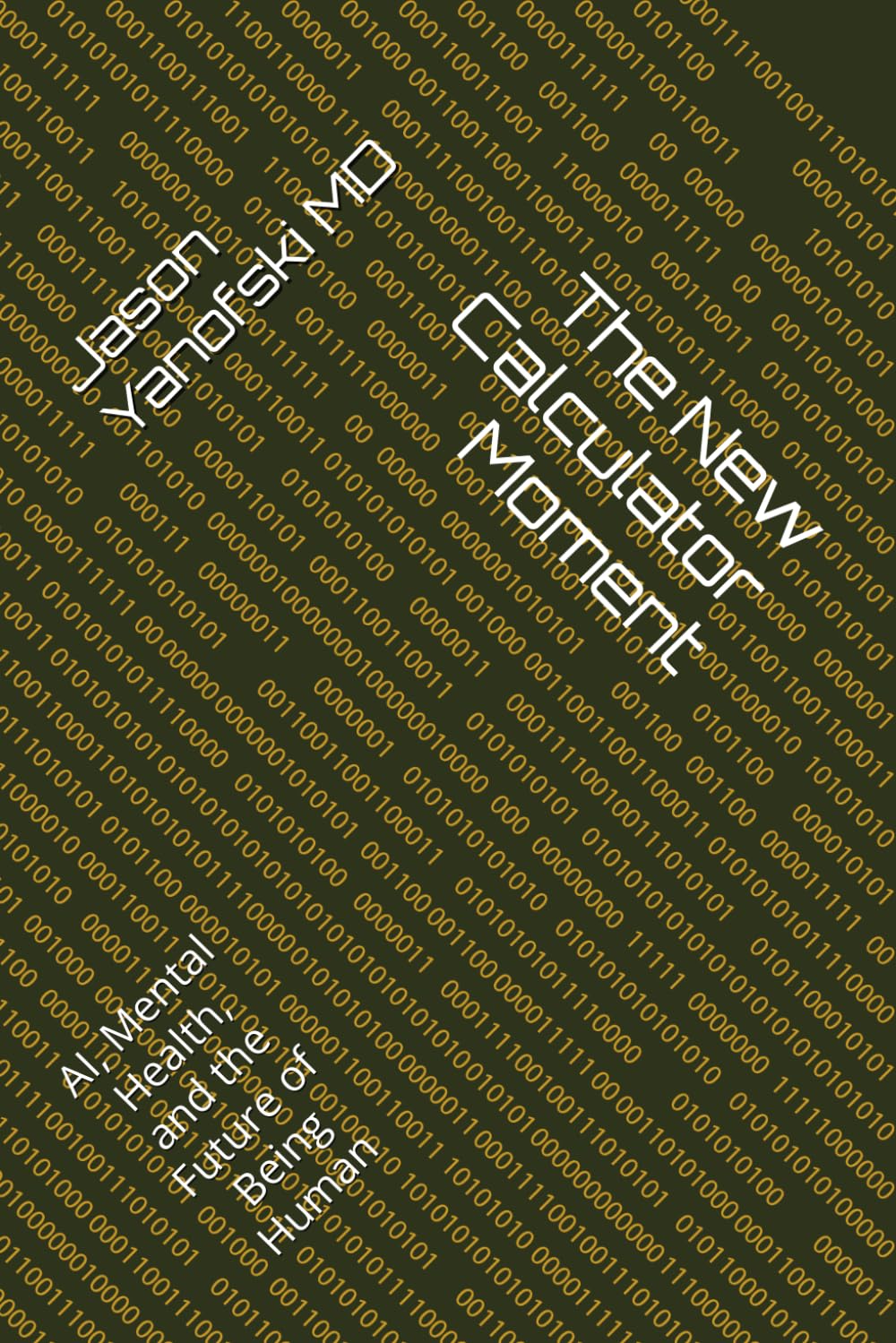 The New Calculator Moment: AI, Mental Health, and the Future of Being Human
