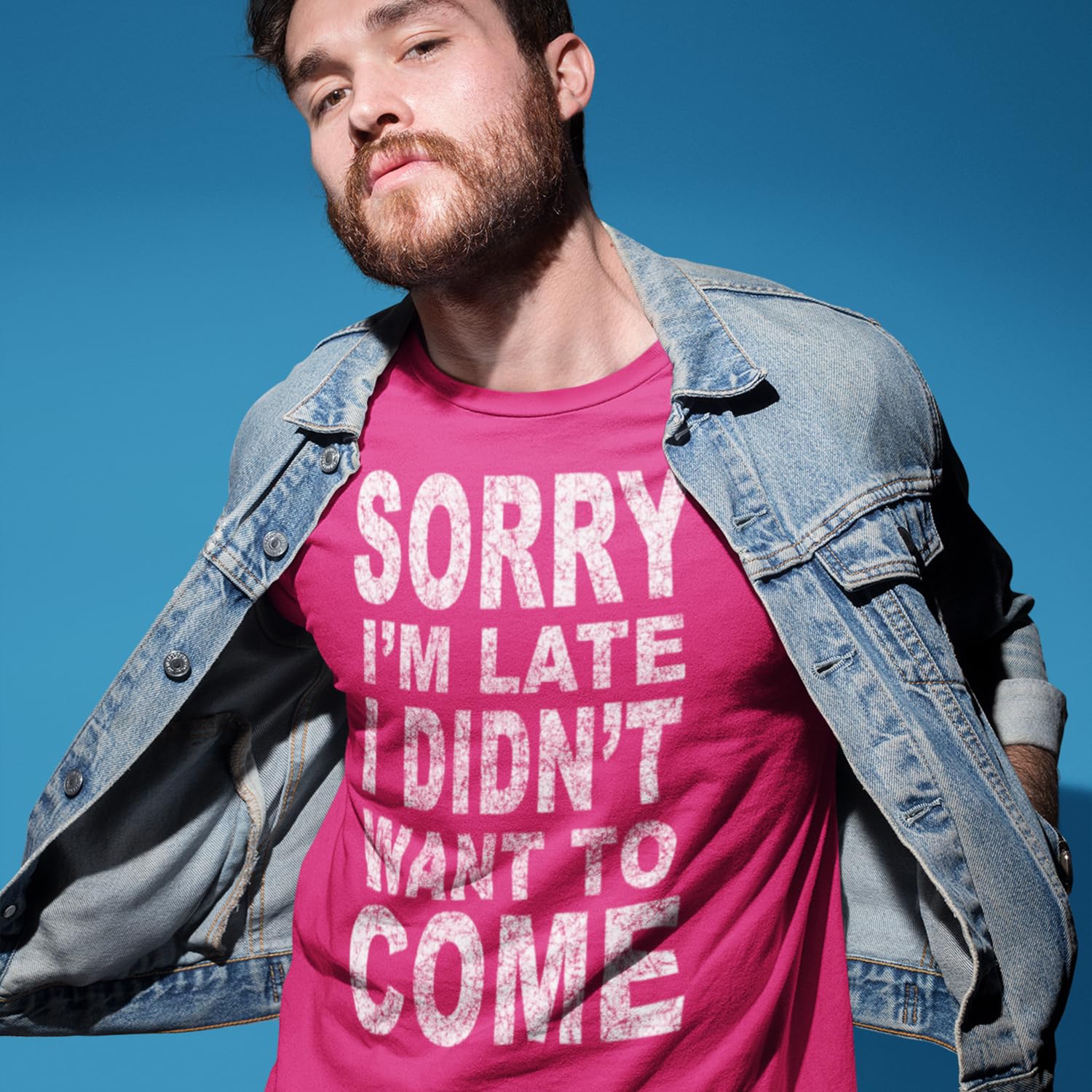 Shop4Ever Sorry I'm Late I Didn't Want to Come T-Shirt Funny Shirts