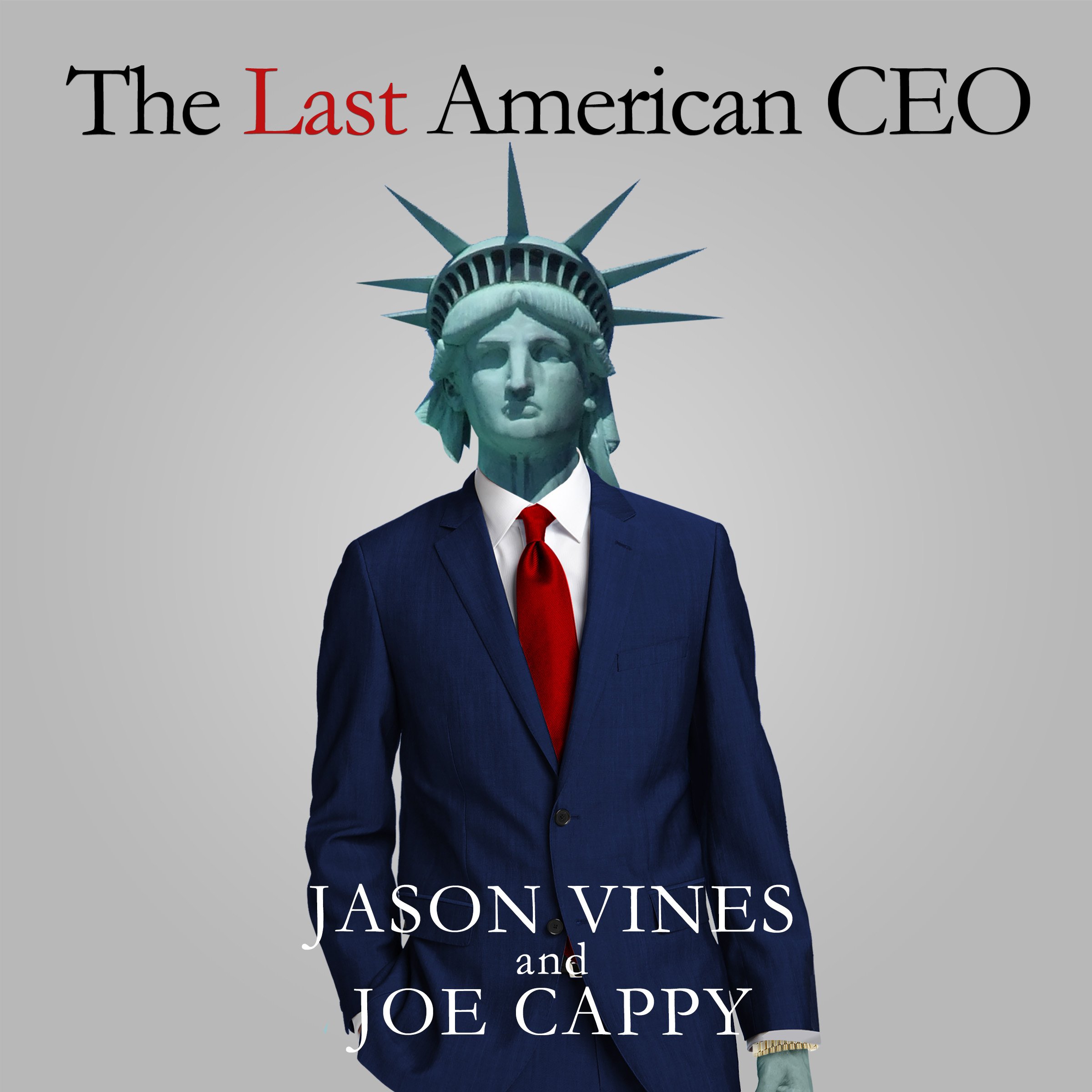 Cover art for The Last American CEO