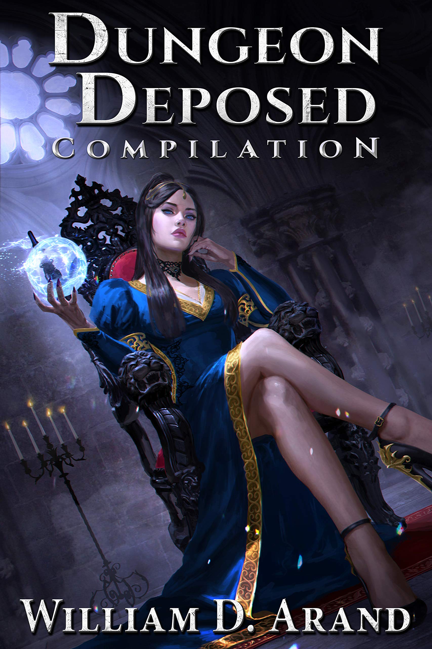 Dungeon Deposed: Compilation: Dark Lord's Landing (Books 1-3)