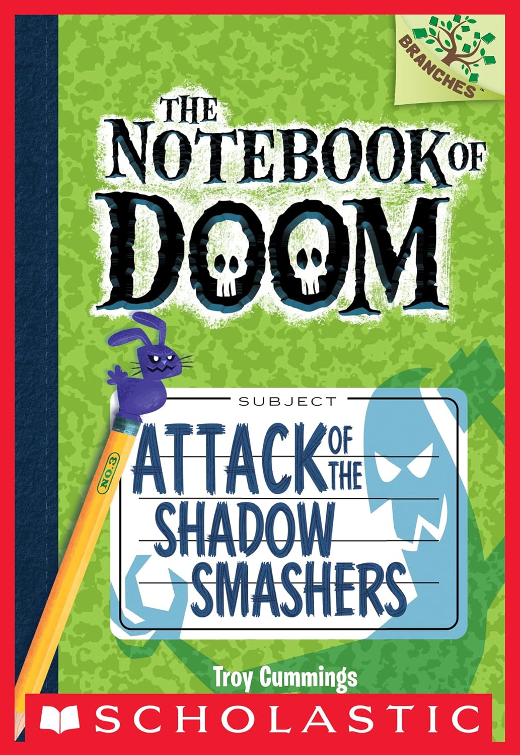 Attack of the Shadow Smashers: A Branches Book (The Notebook of Doom #3 ...