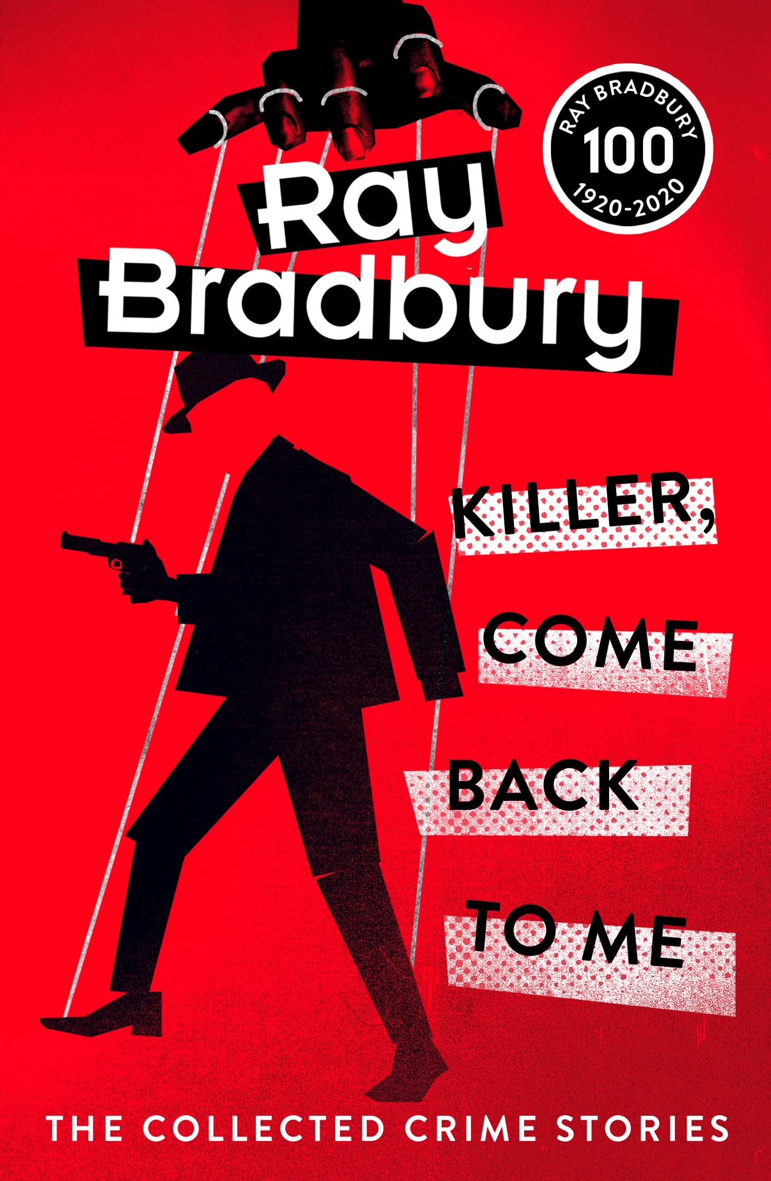 Killer, Come Back To Me, Fiction, Paperback, Ray Bradbury