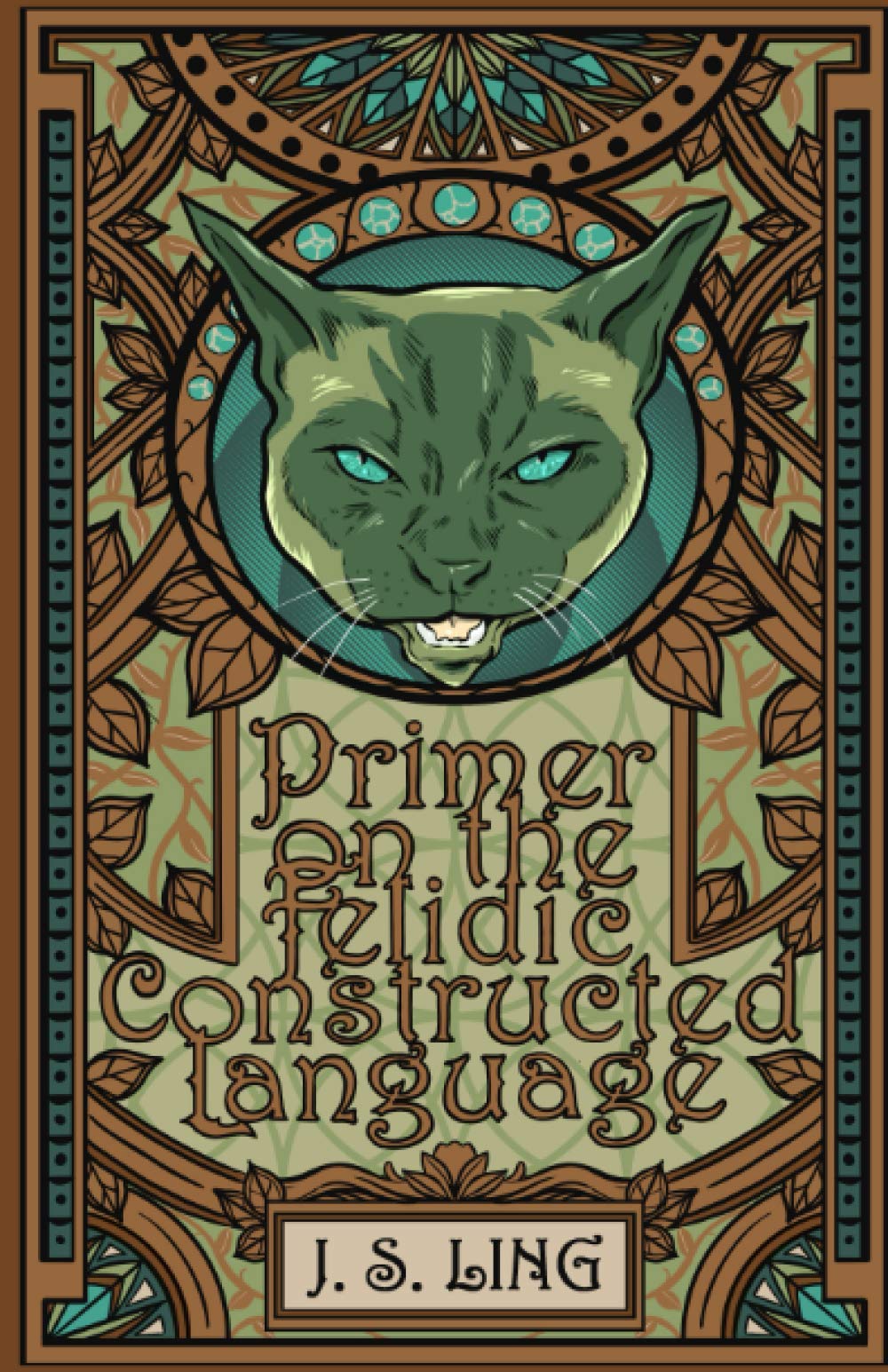 Primer on the Felidic Constructed Language: 1 (Five Creature Languages for Role-Playing Games)