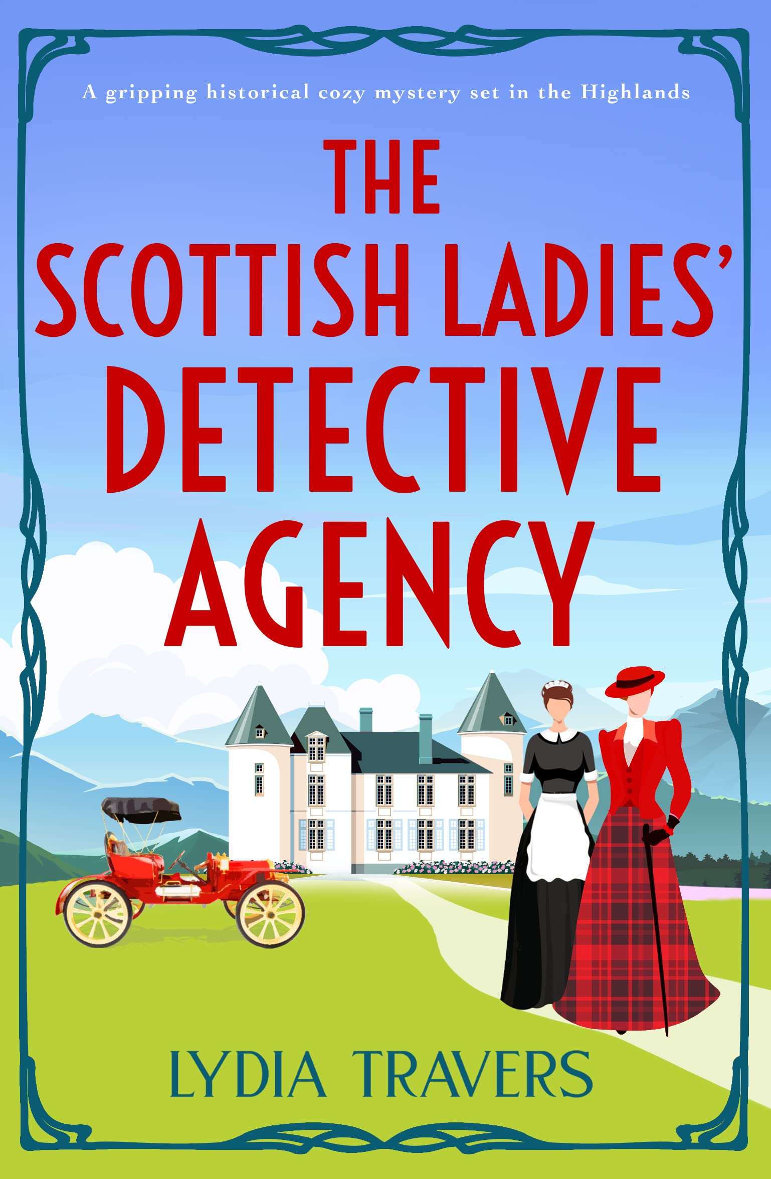 The Scottish Ladies' Detective Agency: A gripping historical cozy mystery set in the Highlands