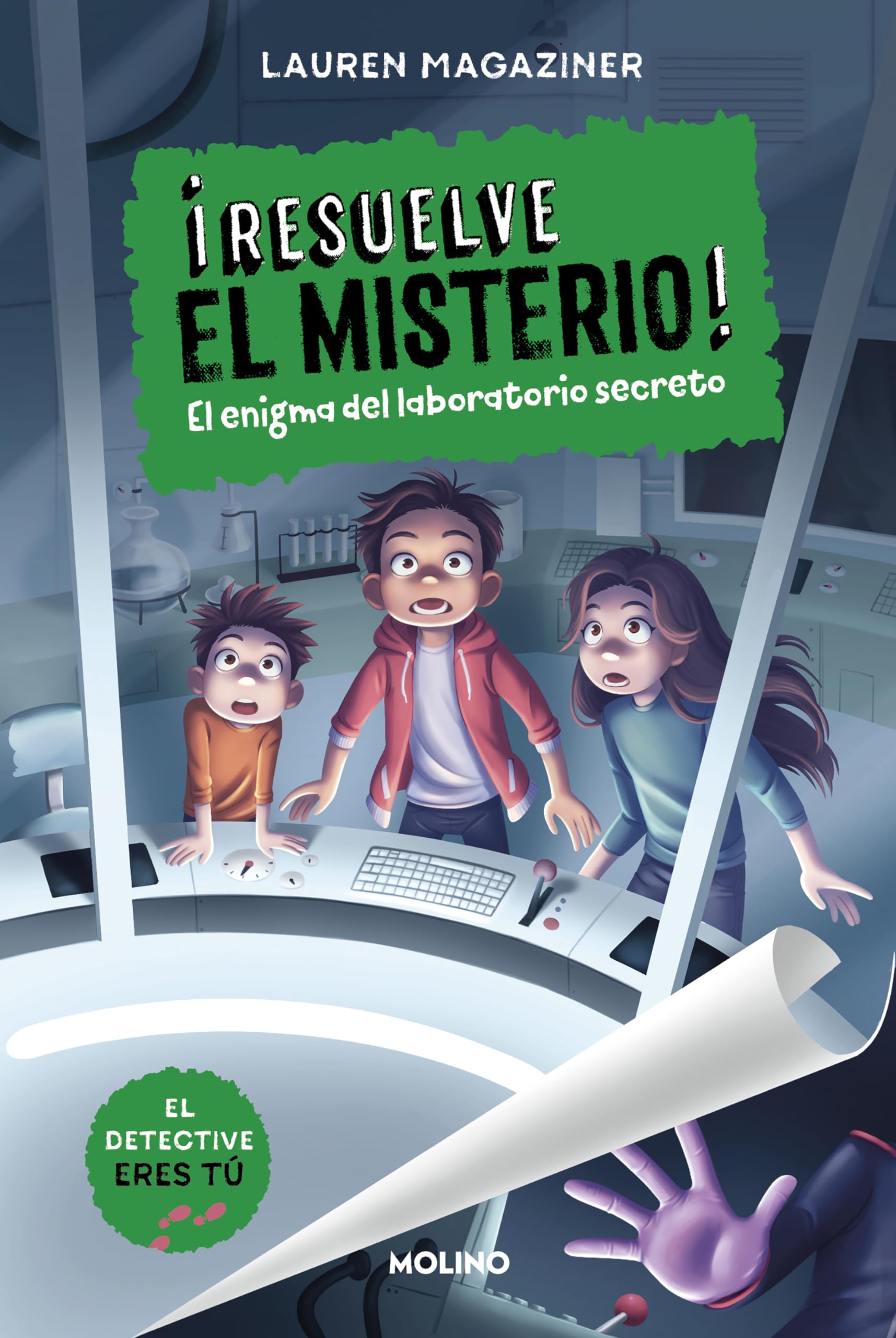 ¡Resuelve el misterio! 6 - El enigma del laboratorio secreto (Colección Resuelve el misterio)