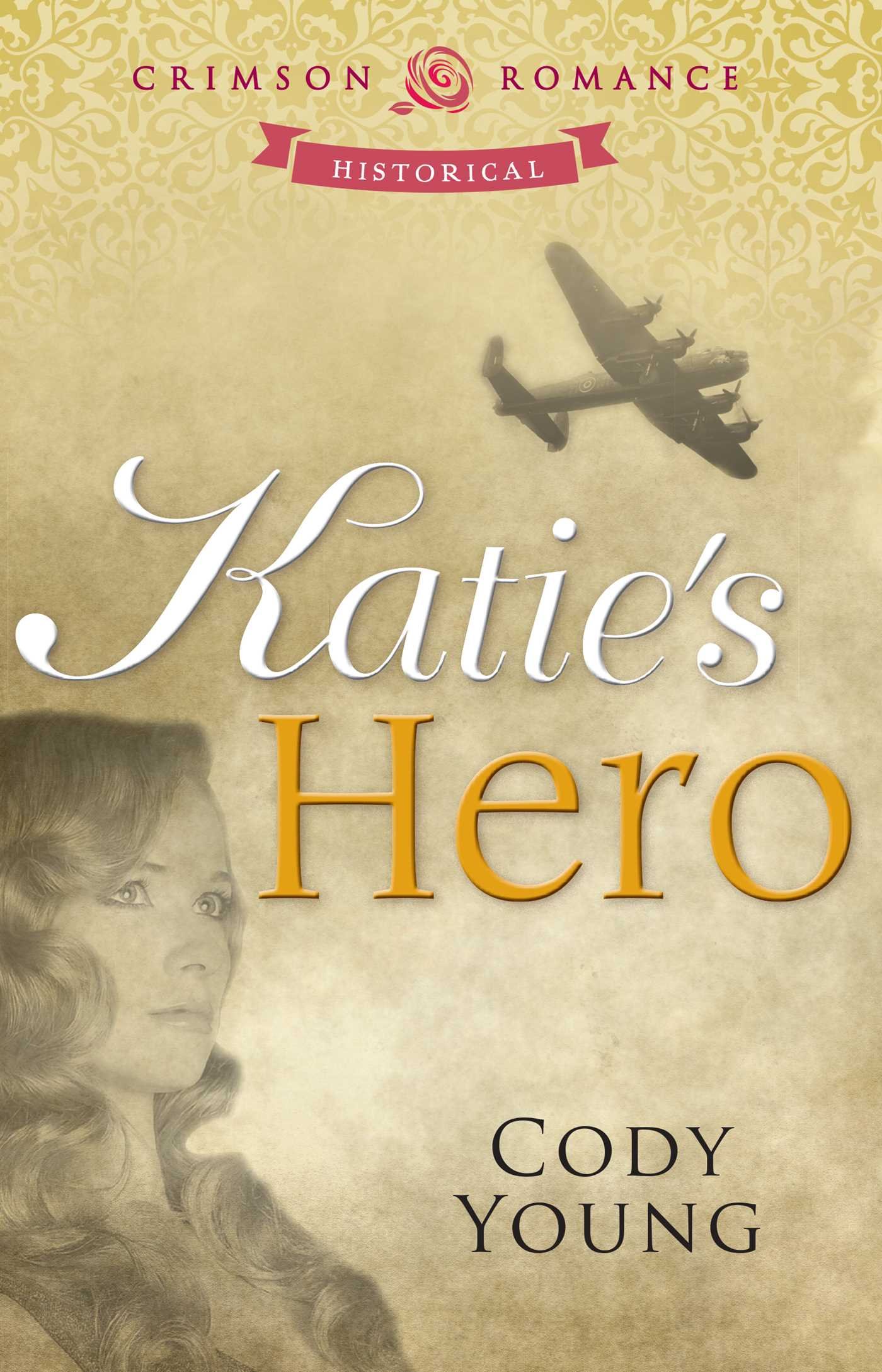 Katie's Hero (Crimson Romance)