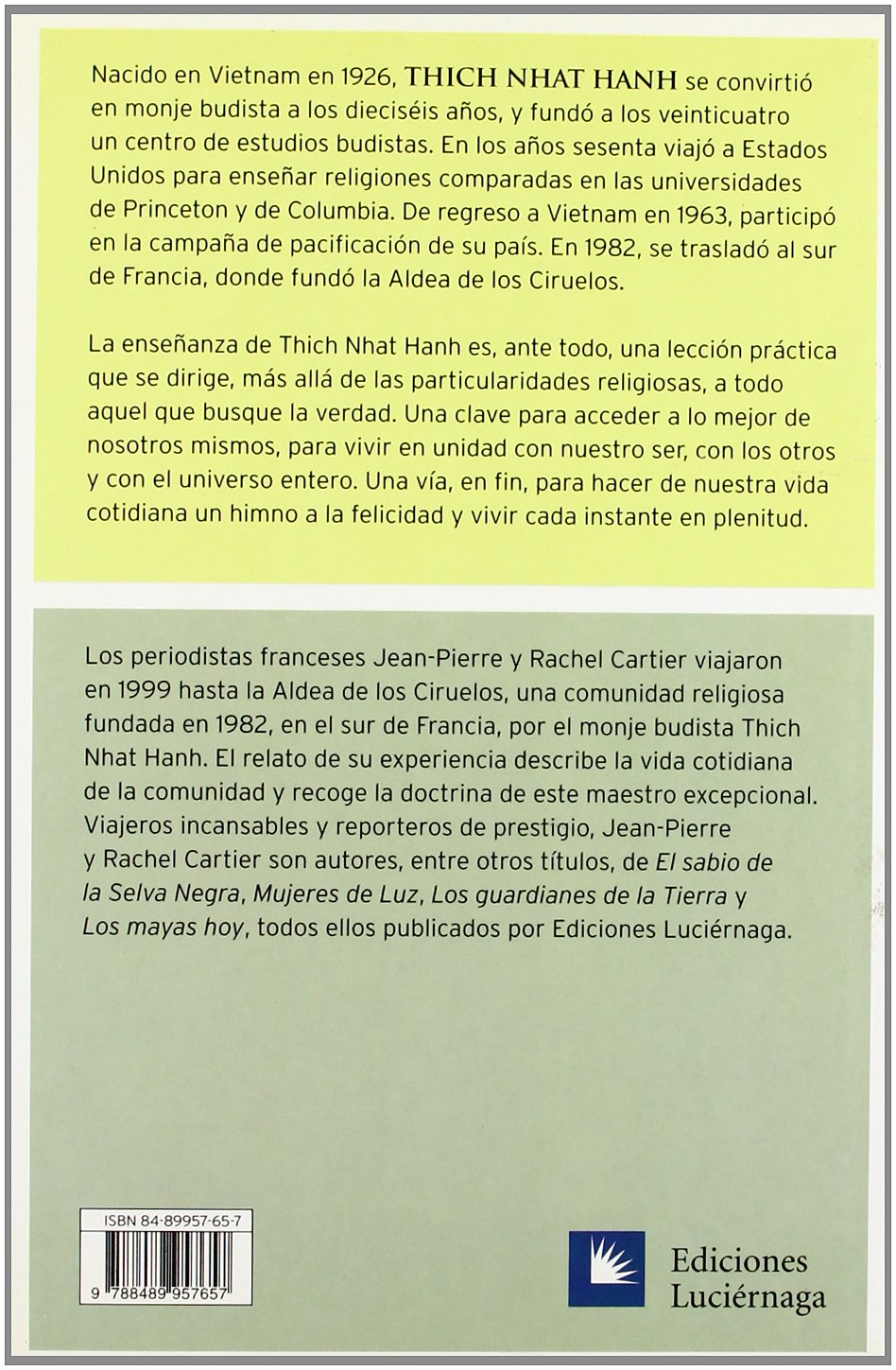 Las enseñanzas de Thich Nhat Hanh.El gran maestro del budismo comprom (FILOSOFIAS Y RELIGIONES)