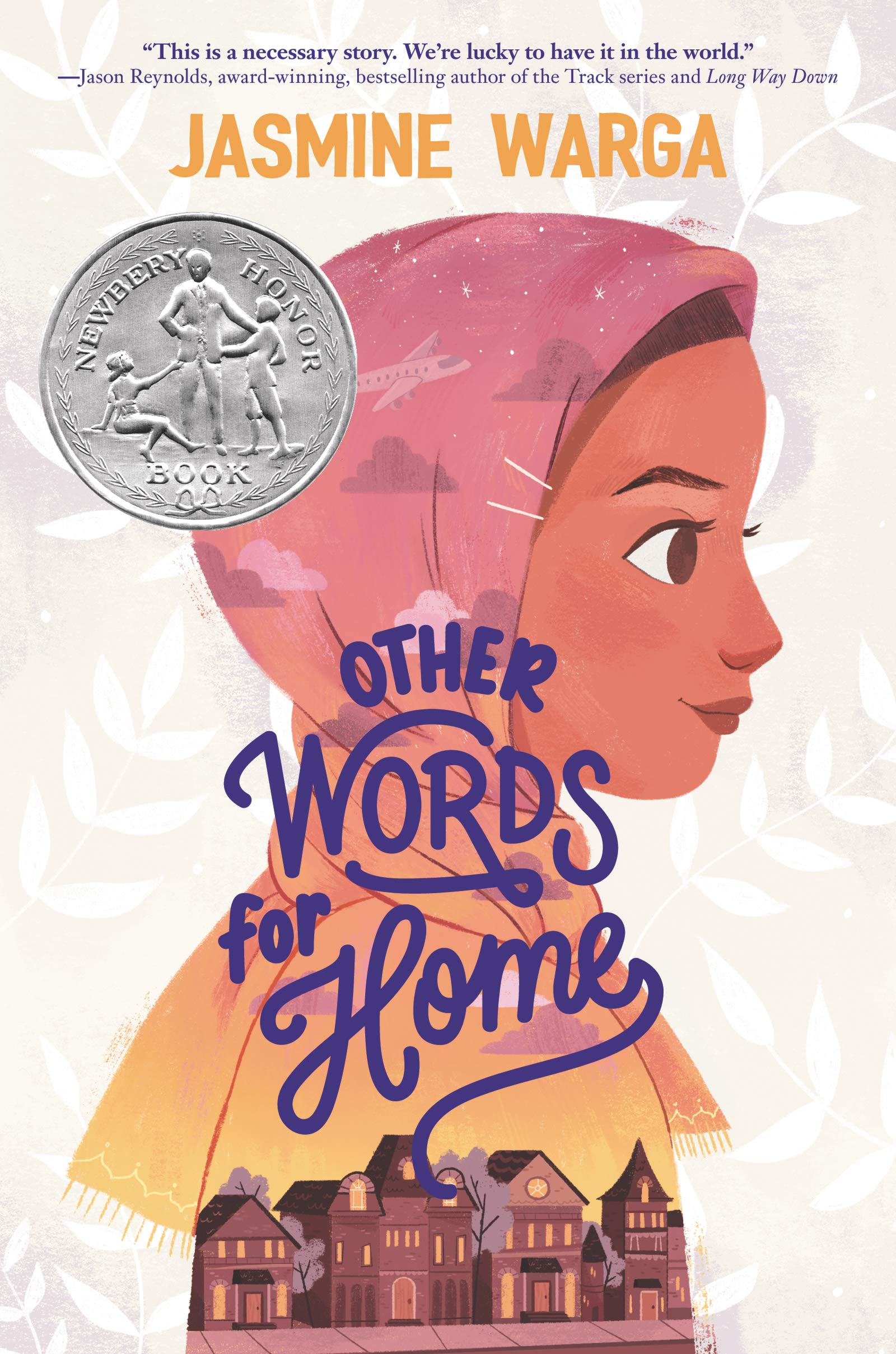 Other Words for Home: A Newbery Honor Award Winner--A Middle Eastern Girl's Immigration Story in Verse