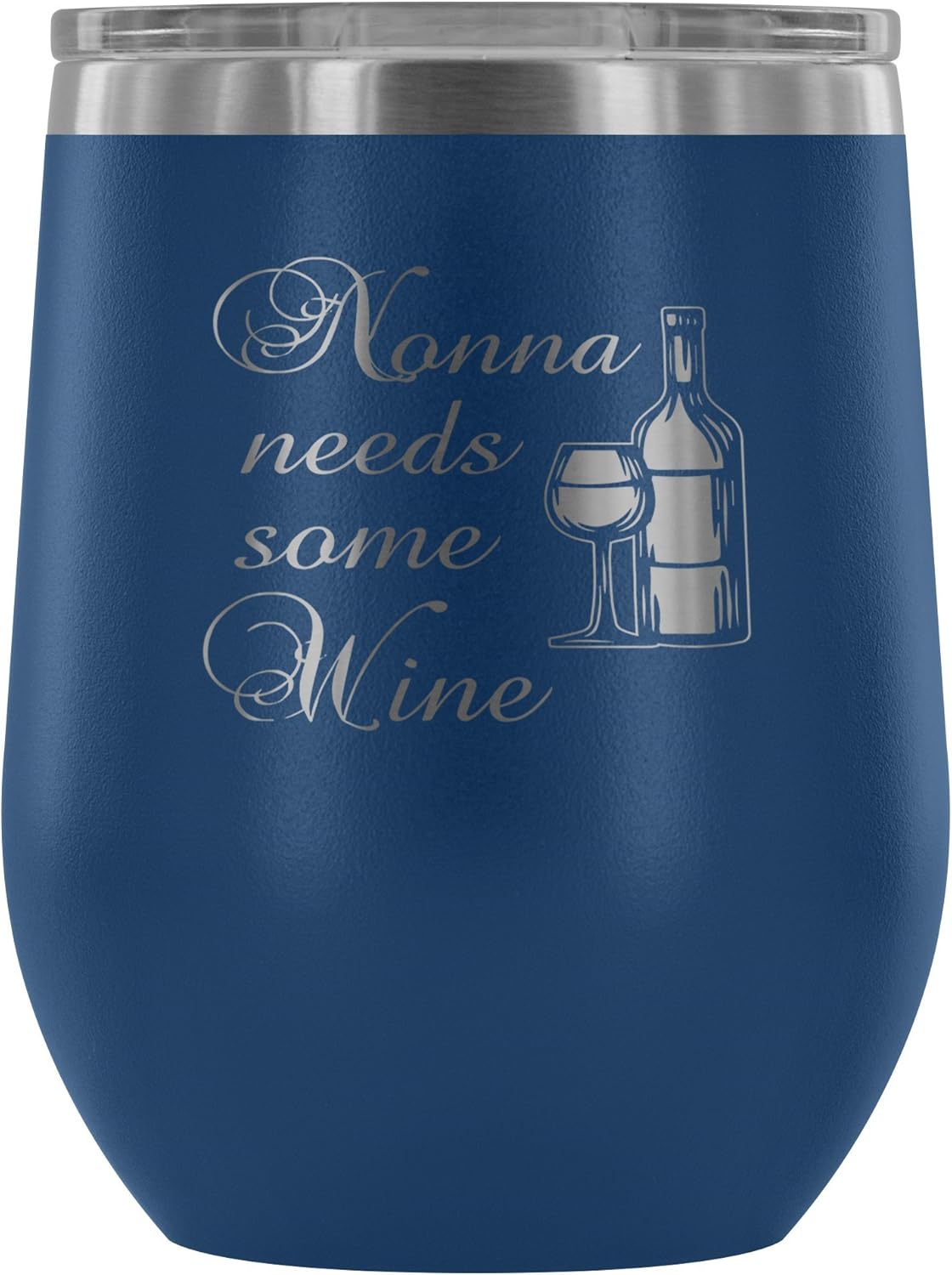 Insulated Wine Tumbler with Lid – Nonna Needs Some Wine - 12 oz Stemless Stainless Steel Wine Glass – Double Wall Vacuum Insulated Travel Cup for Wine, Coffee, Cocktails – Lightweight & BPA Free