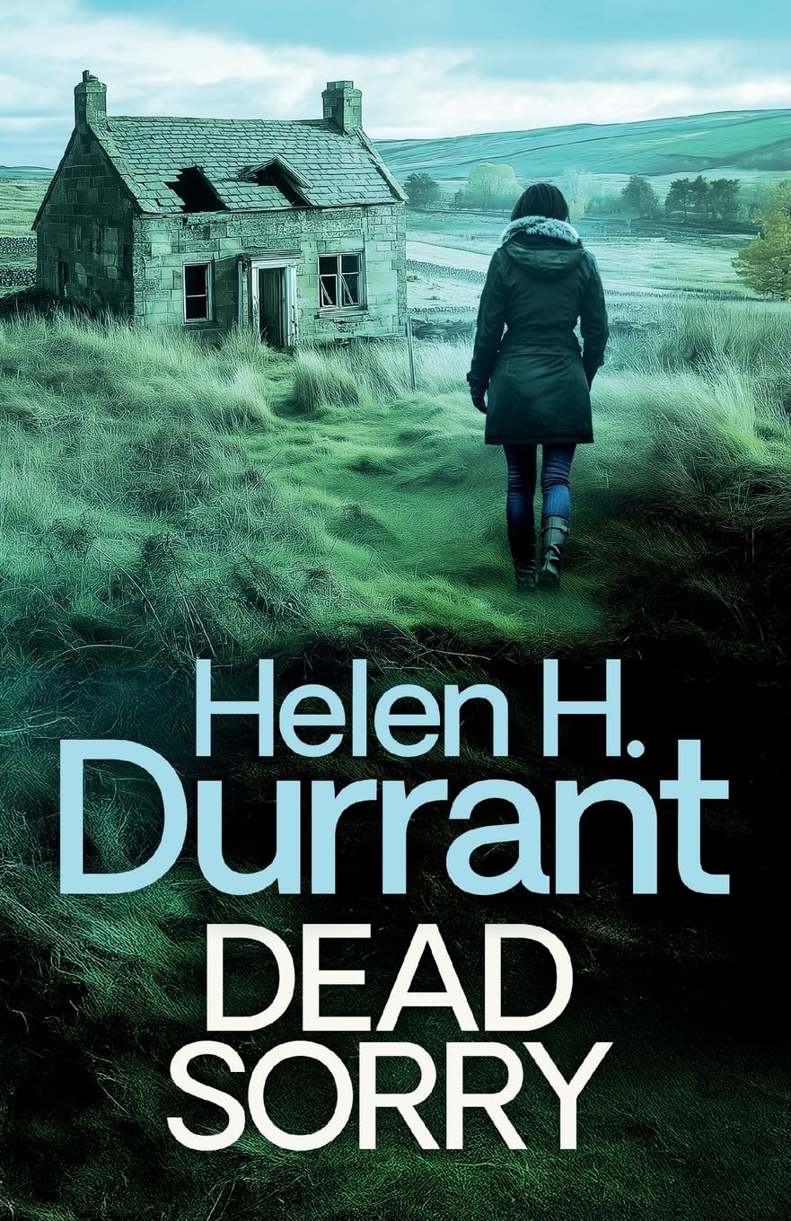 Dead Sorry: 11 (Calladine & Bayliss Crime Thrillers)