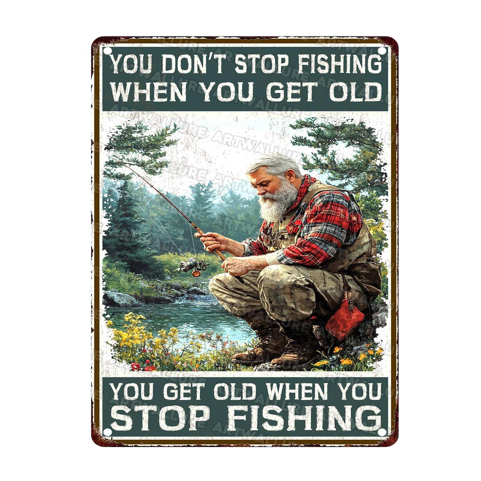Vintage Fishing Metal Sign Gone You Don't Stop Fishing When You Get Old You Get Old Metal Poster Home Kitchen Garden Bar Pub Funny Aluminium Sign Art Wall Decor Plaque 12x16Inch