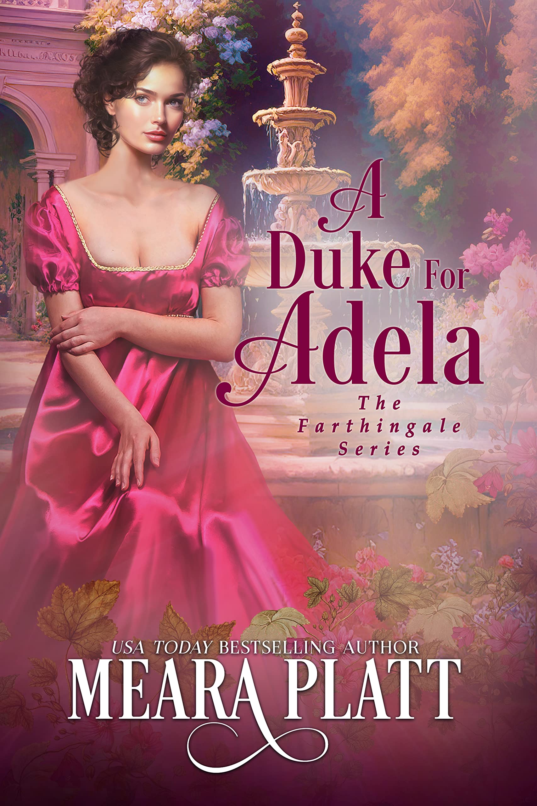 A Duke for Adela (The Farthingale Series Book 8)