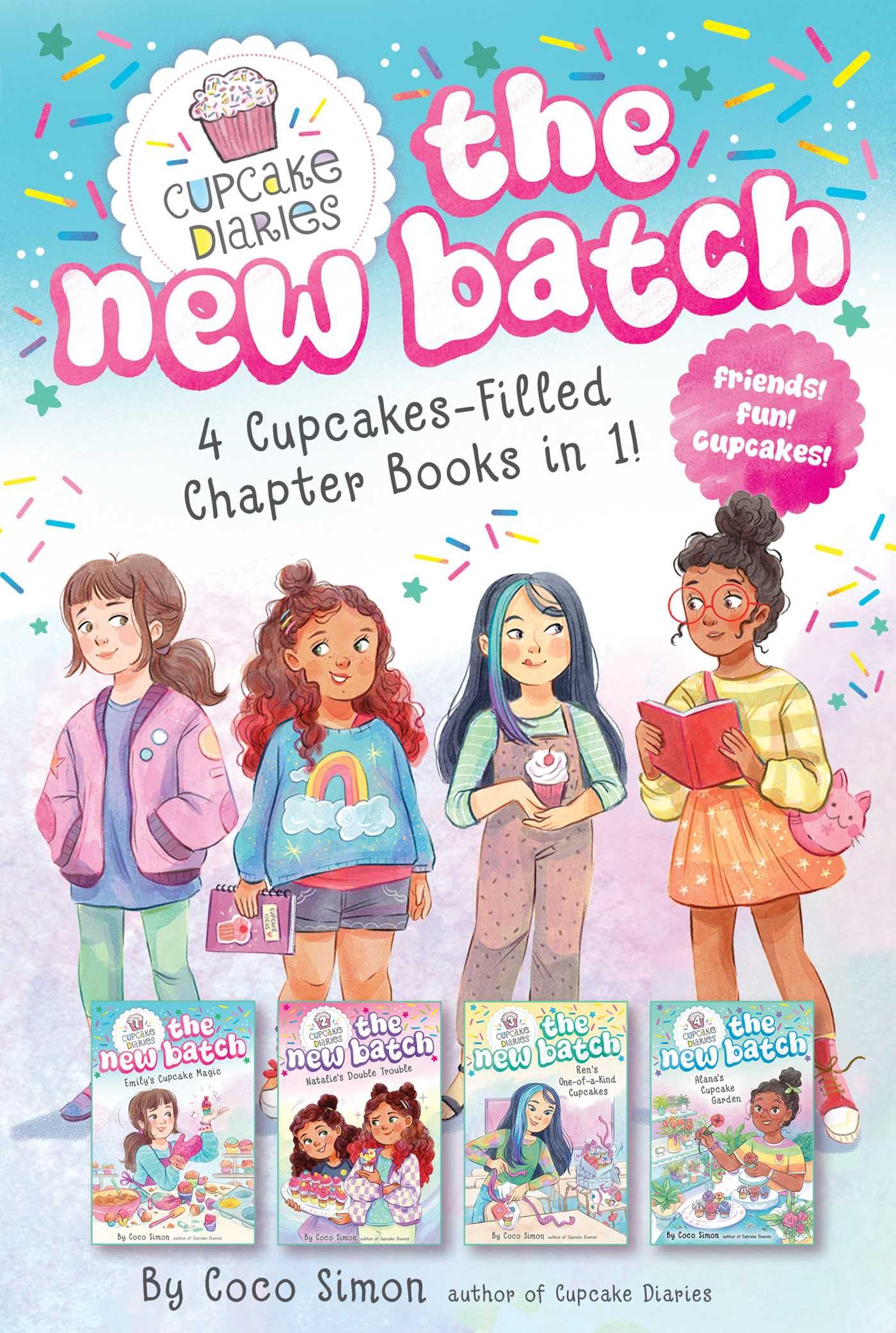 4 Cupcake-Filled Chapter Books in 1!: Emily's Cupcake Magic!; Natalie's Double Trouble; Ren's One-of-a-Kind Cupcakes; Alana's Cupcake Garden (Cupcake