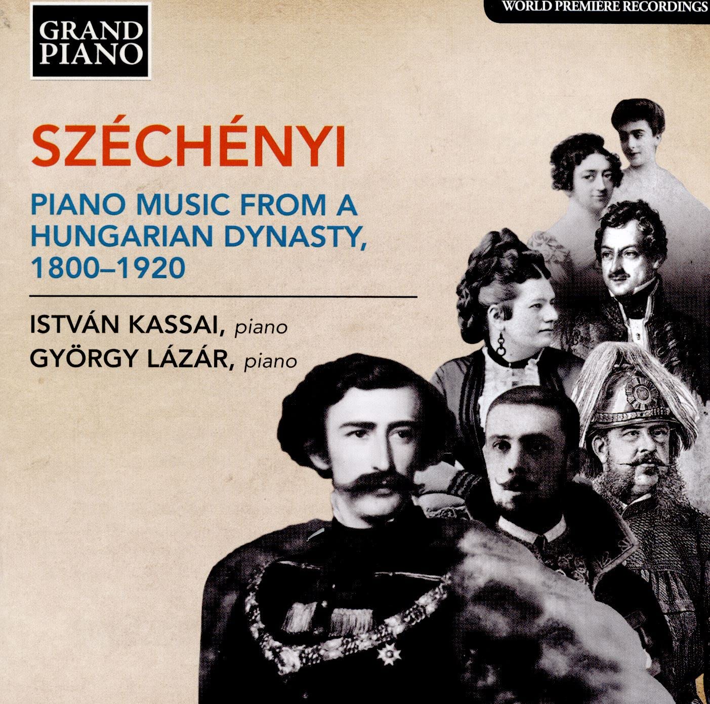 Széchényi: Piano Music from a Hungarian Dynasty, 1800-1920