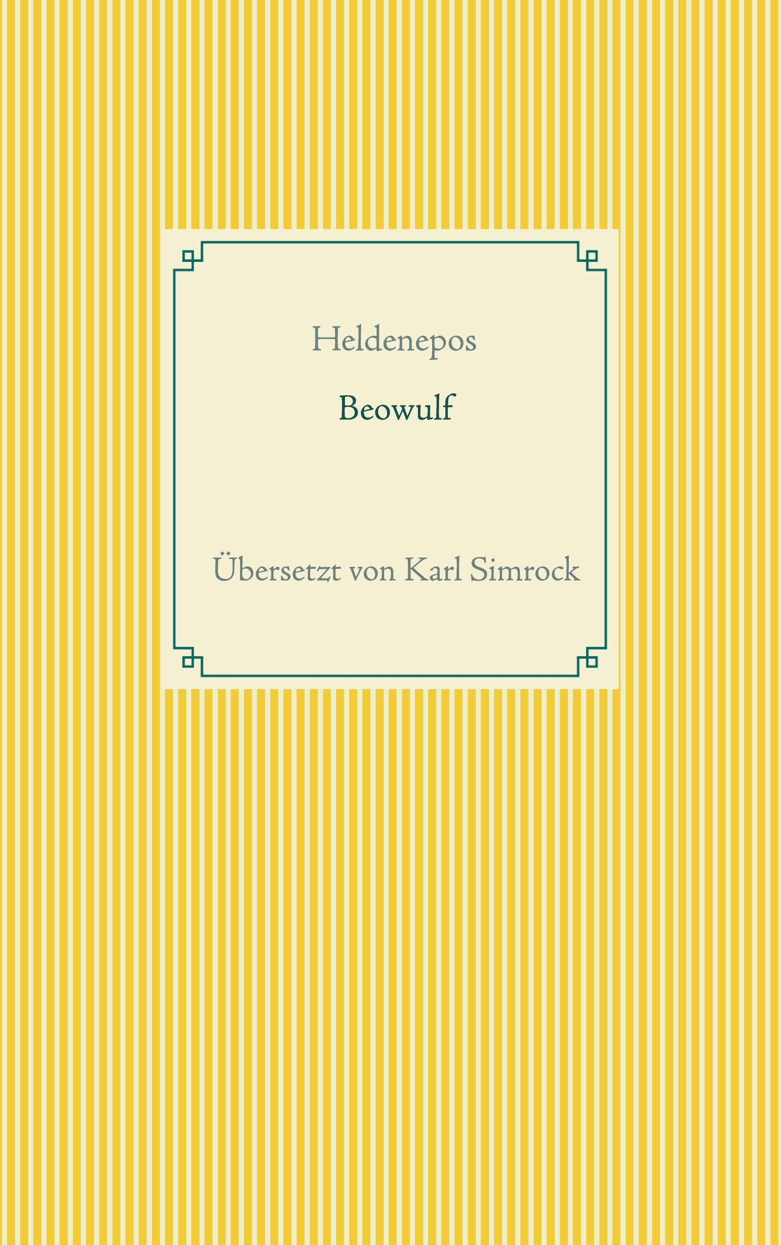 Beowulf: Übersetzt von K. Simrock