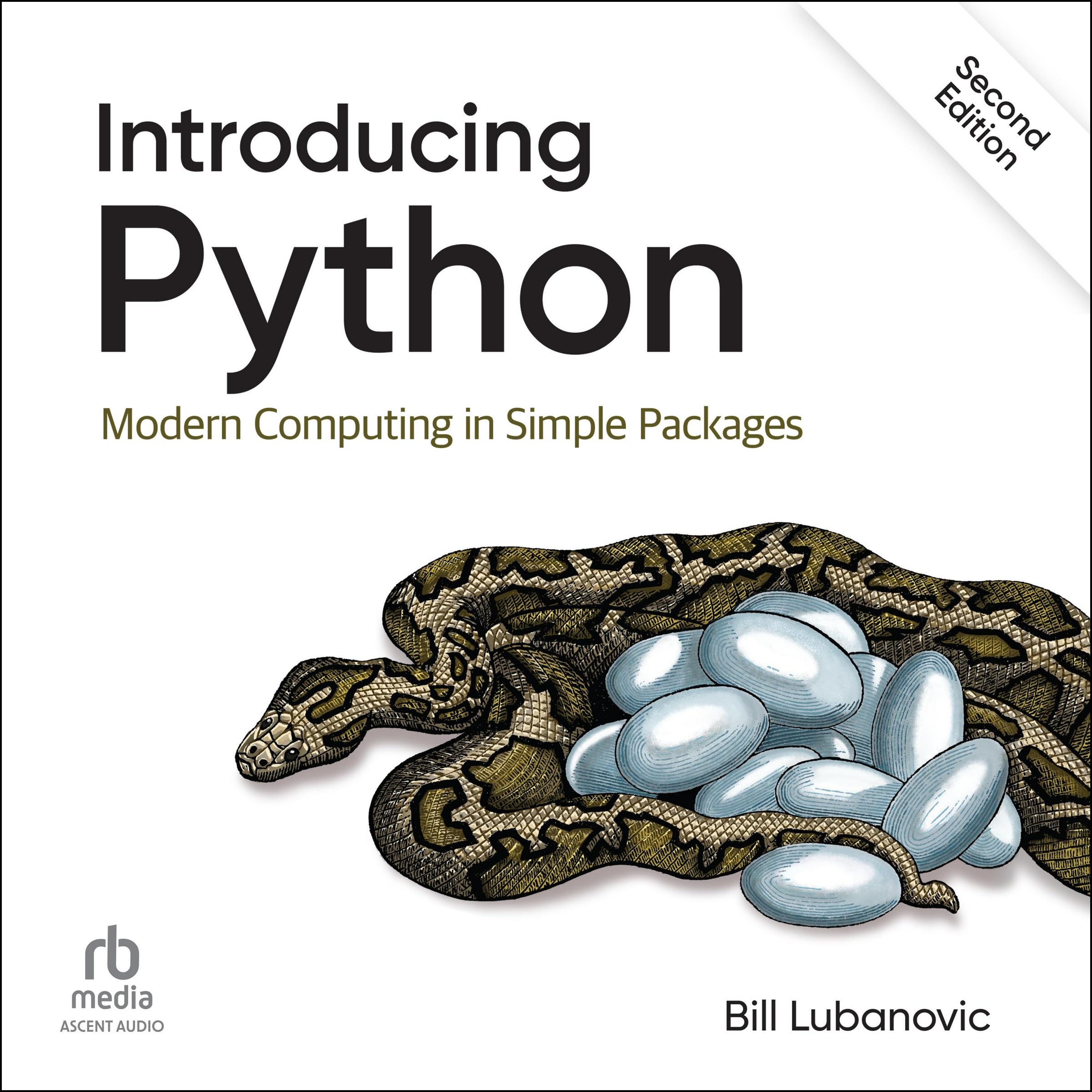 Introducing Python: Modern Computing in Simple Packages, 2nd