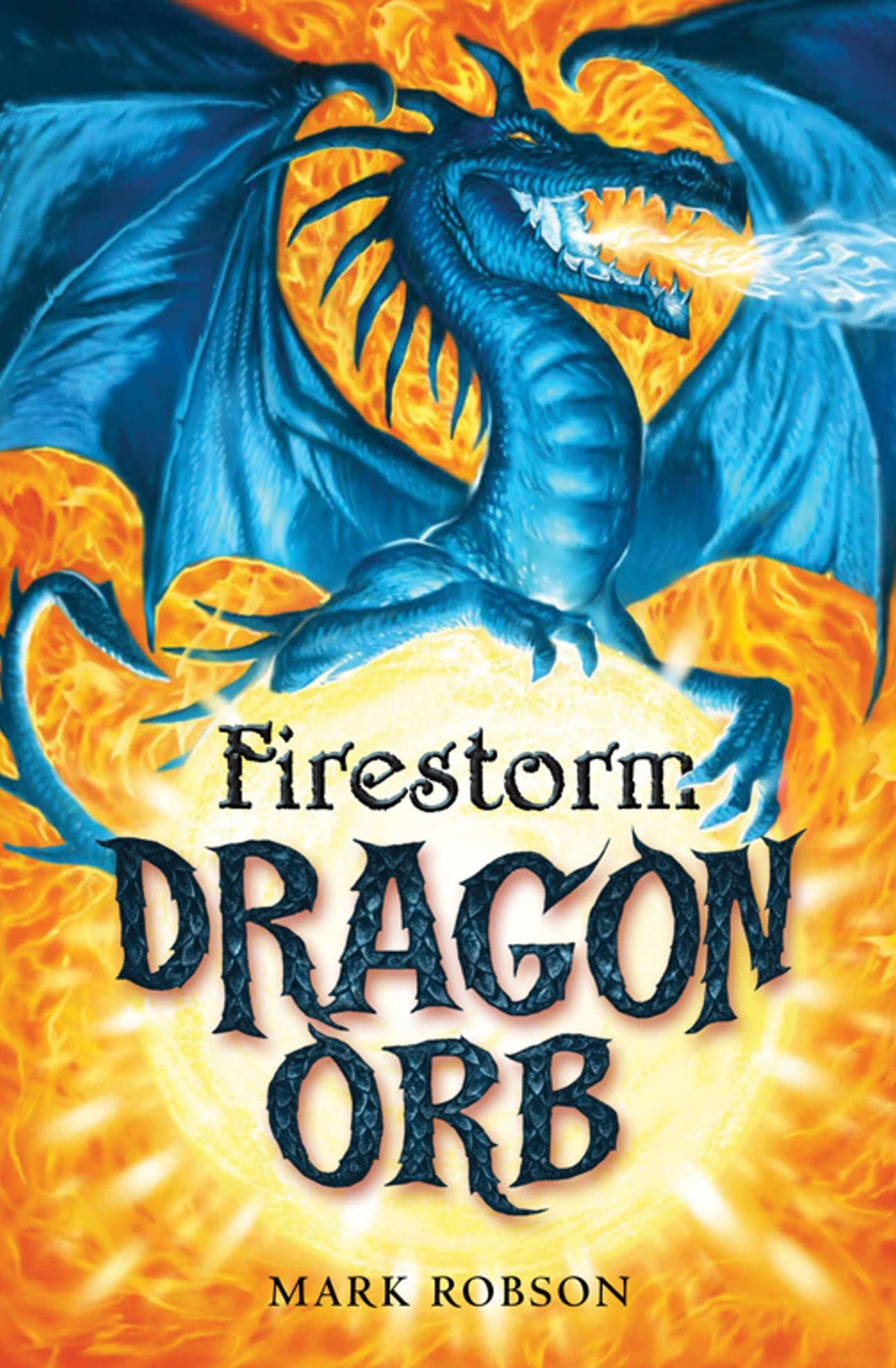 Dragon Orb: Firestorm: Firestorm: Volume 1