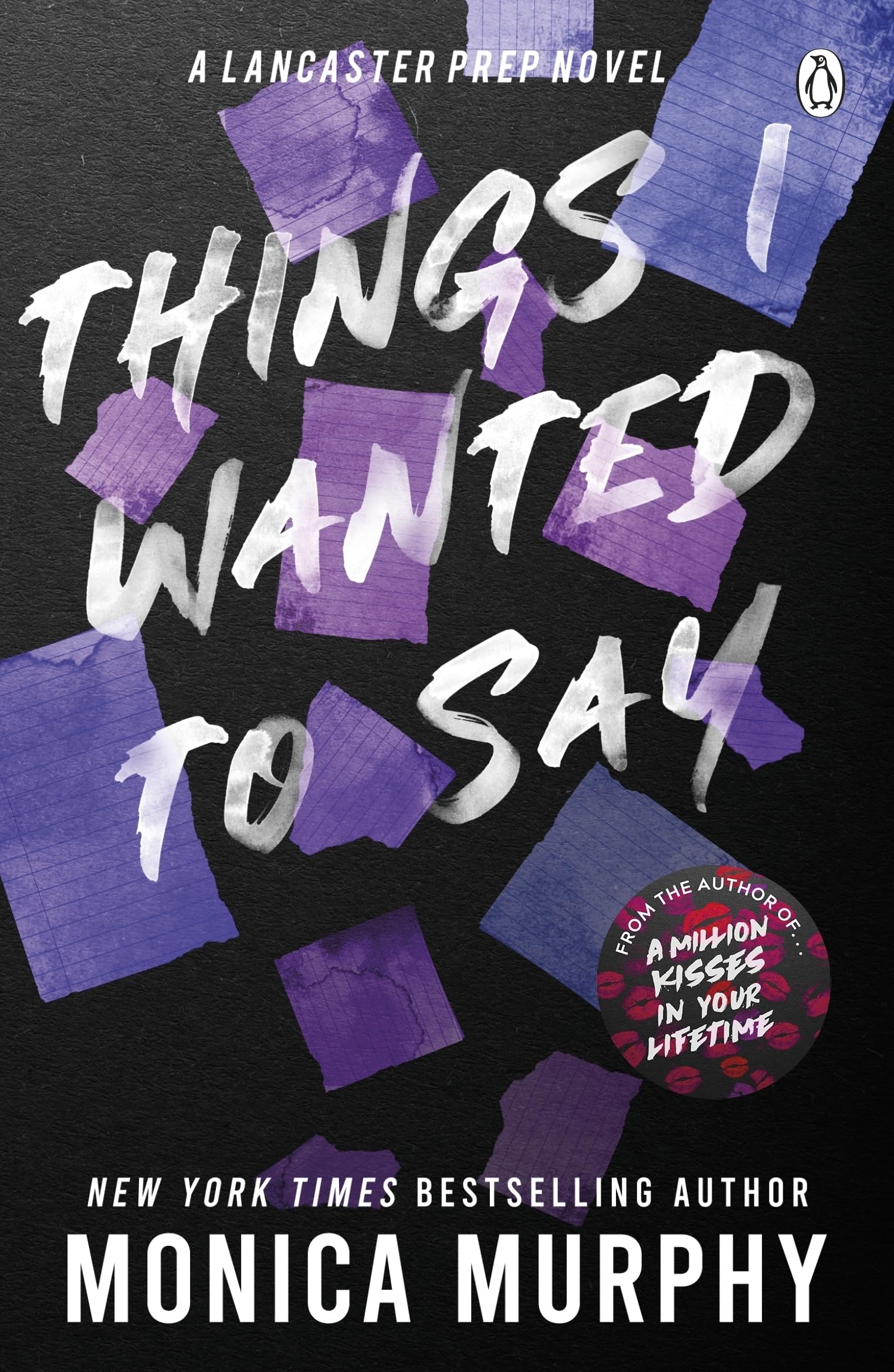 Things I Wanted To Say: The heart-pounding and darkly romantic TikTok sensation: 1 (Lancaster Prep, 1)