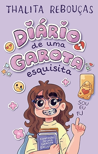 Diário de uma garota esquisita – Um livro interativo de Thalita Rebouças para pré-adolescentes