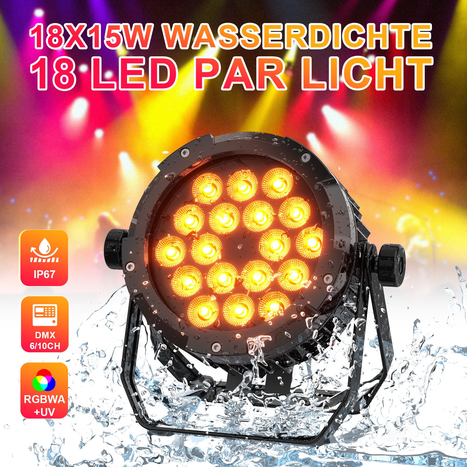 Impermeabile Par LED RGBWA+UV 6 in 1, 18 LED Luce di Scena con DMX-6/10CH y Efectos Estroboscópica, Illuminazione Palco per Discoteche, Matrimoni, Bar, Spettacoli, Piscina