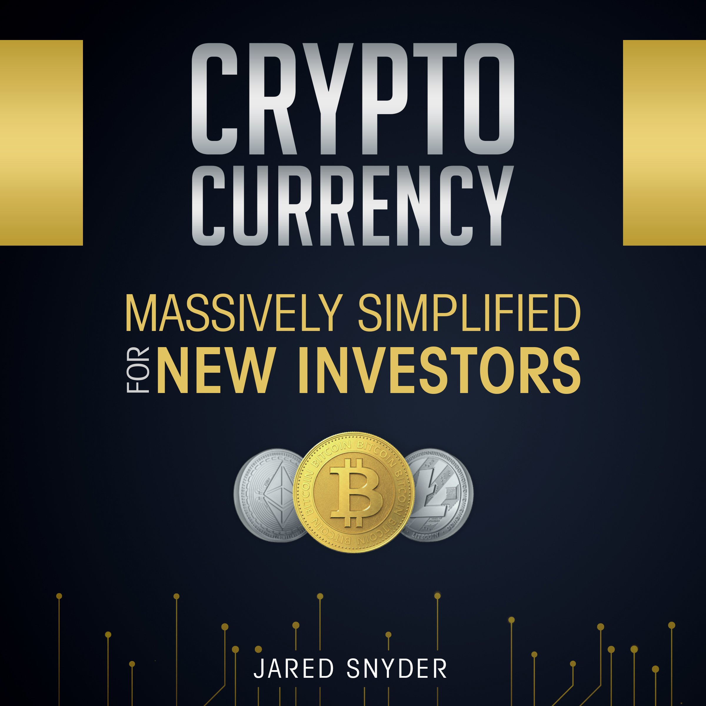 Cover art for Cryptocurrency: Massively Simplified for New Investors