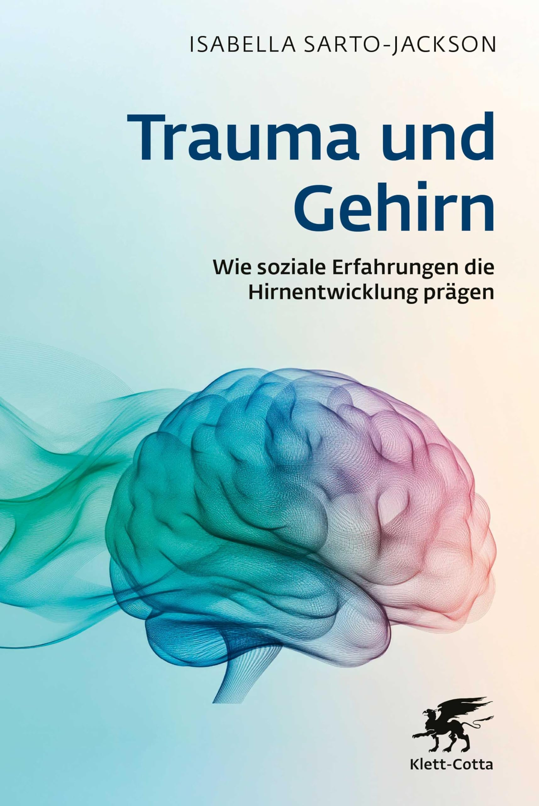 Trauma und Gehirn: Wie soziale Erfahrungen die Hirnentwicklung prägen