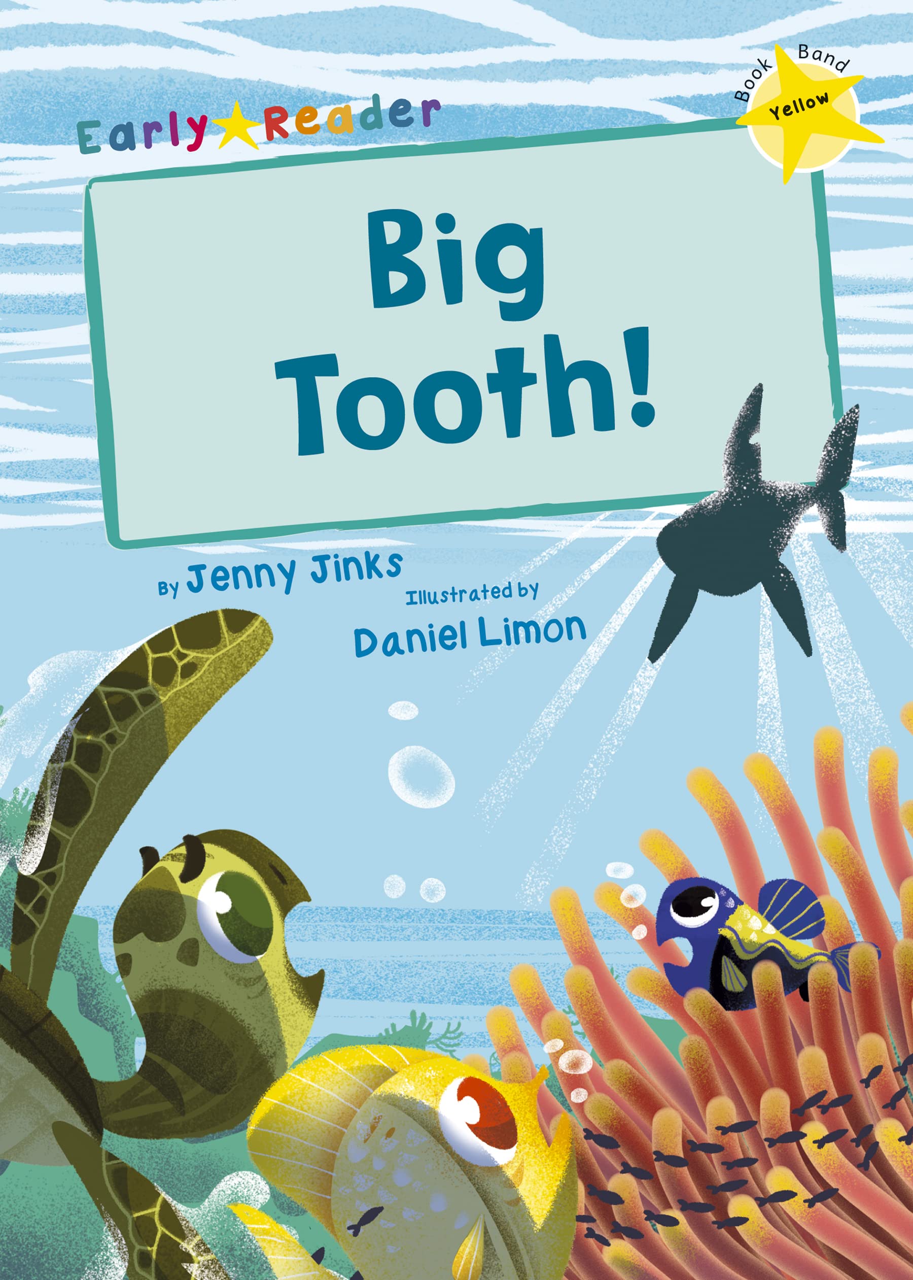 Big Tooth!: (Yellow Early Reader) (Maverick Early Readers)