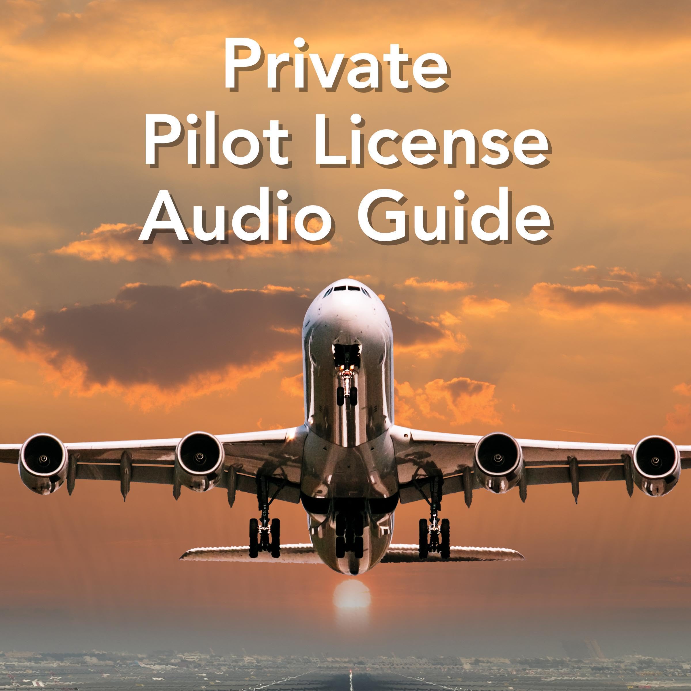 Private Pilot License Audio Guide