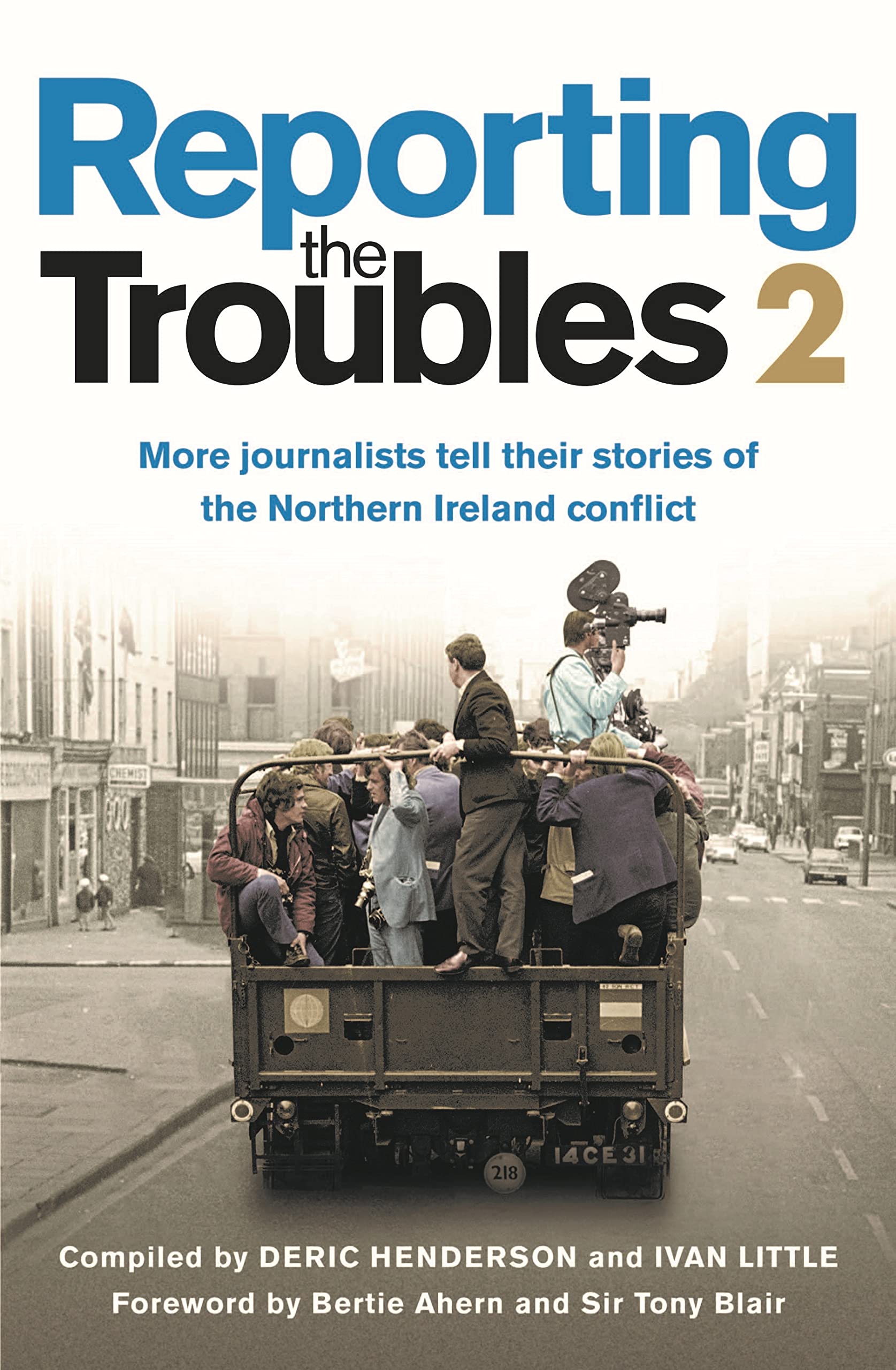 Reporting the Troubles 2 by B01 (Paperback Book)