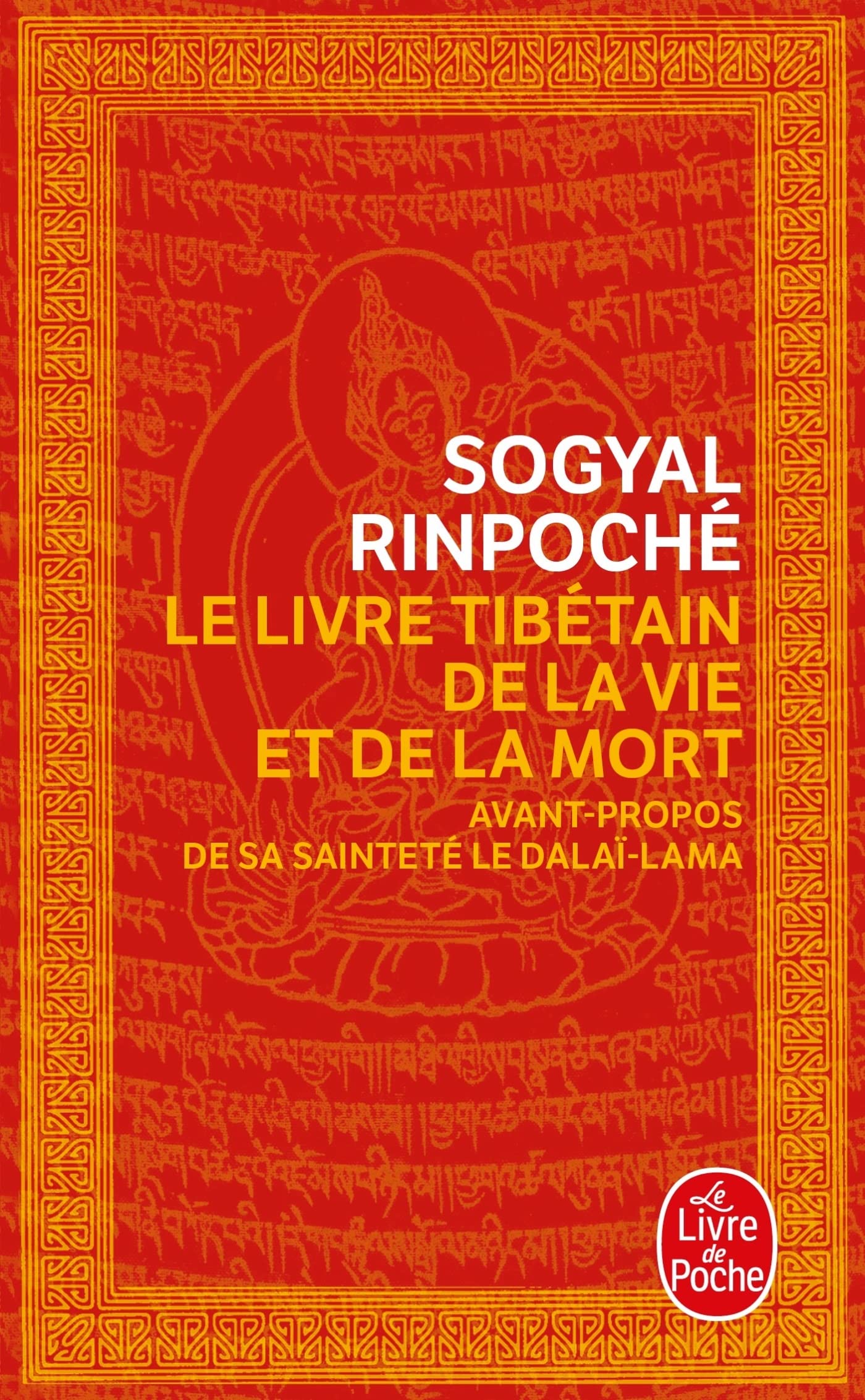 Le Livre Tibetain de la Vie Et de la Mort (Le Livre de Poche)