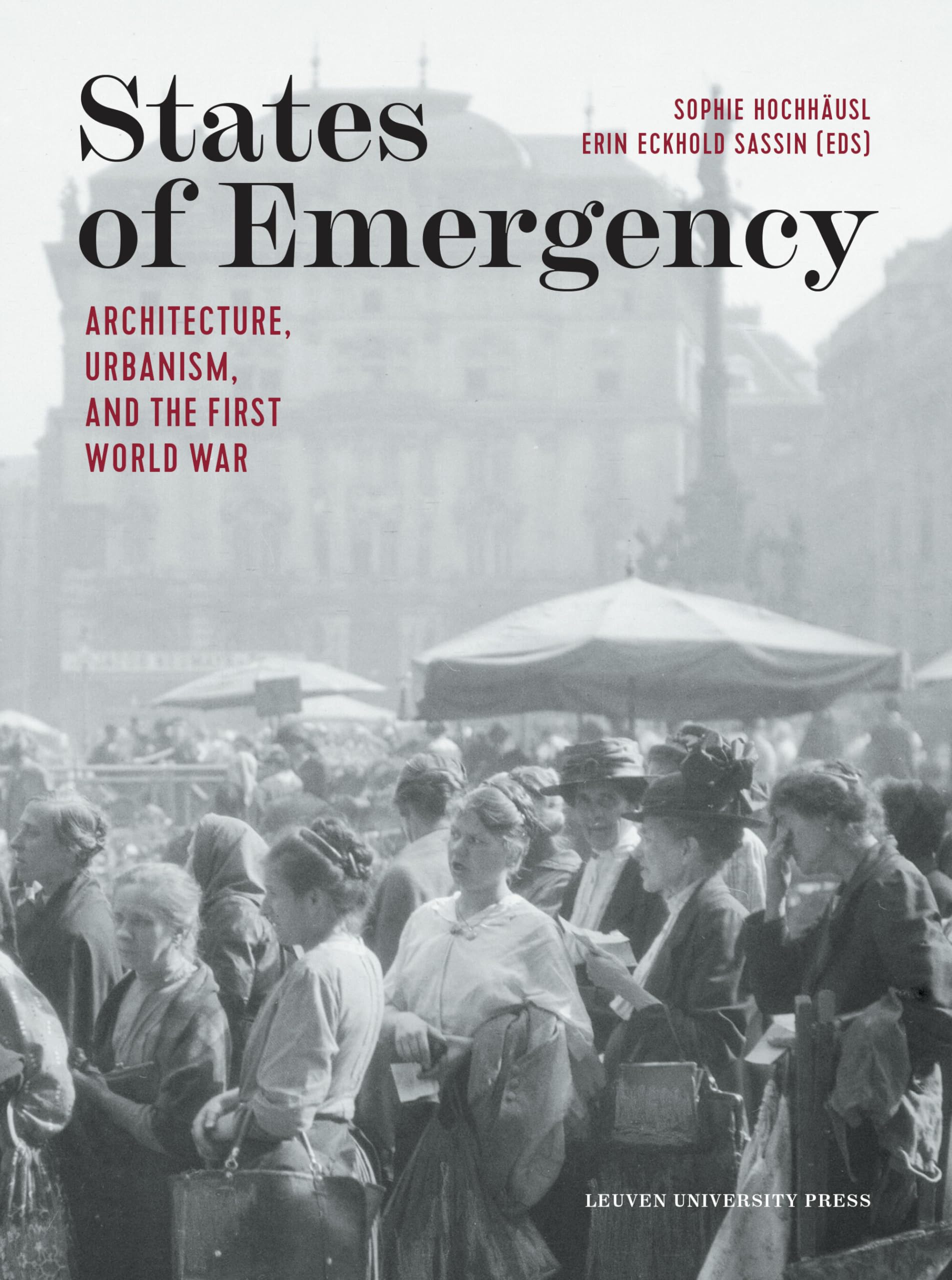 First World War Architecture et Urbanisme | States of Emergency Livre