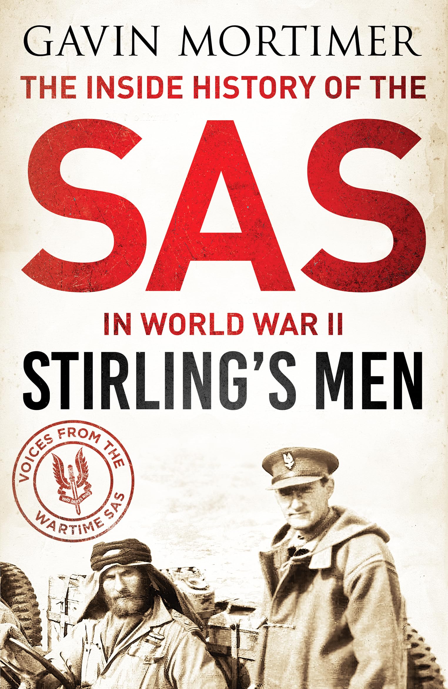 Stirling's Men: The Inside History of the SAS in World War II
