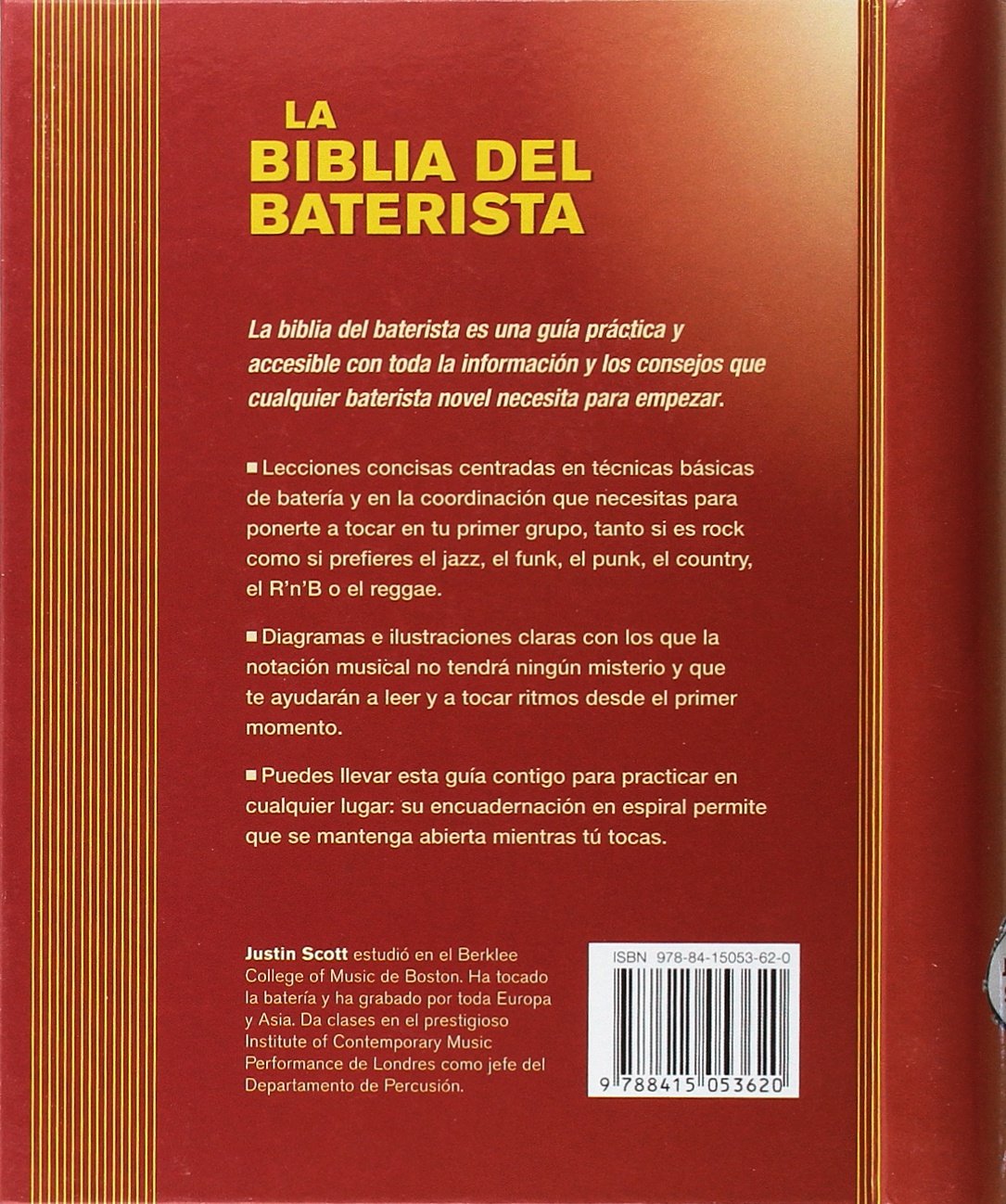 La biblia del baterista: Una guía completa para tocar la batería (SIN COLECCION)