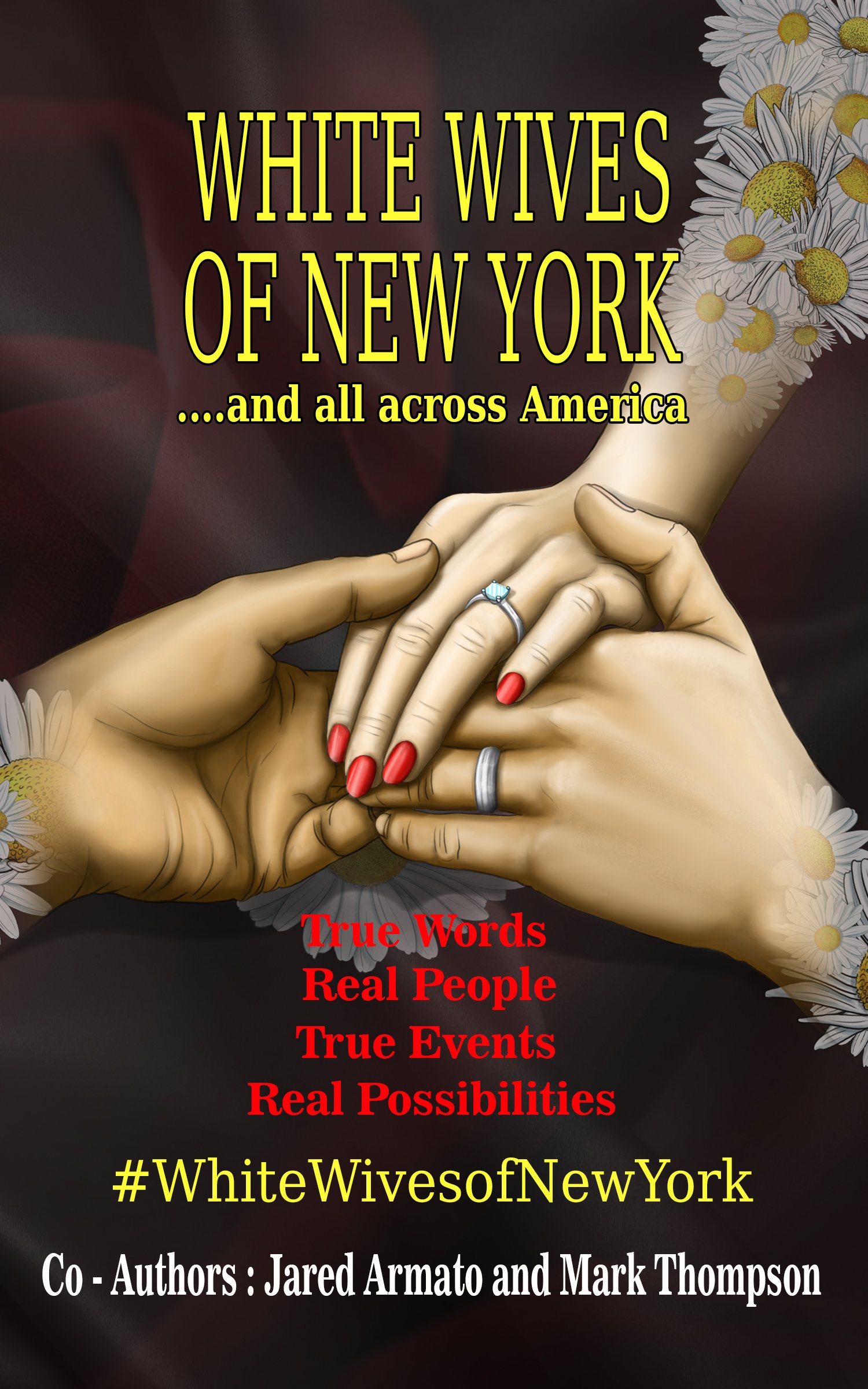 White Wives of New York: ....and All Across America