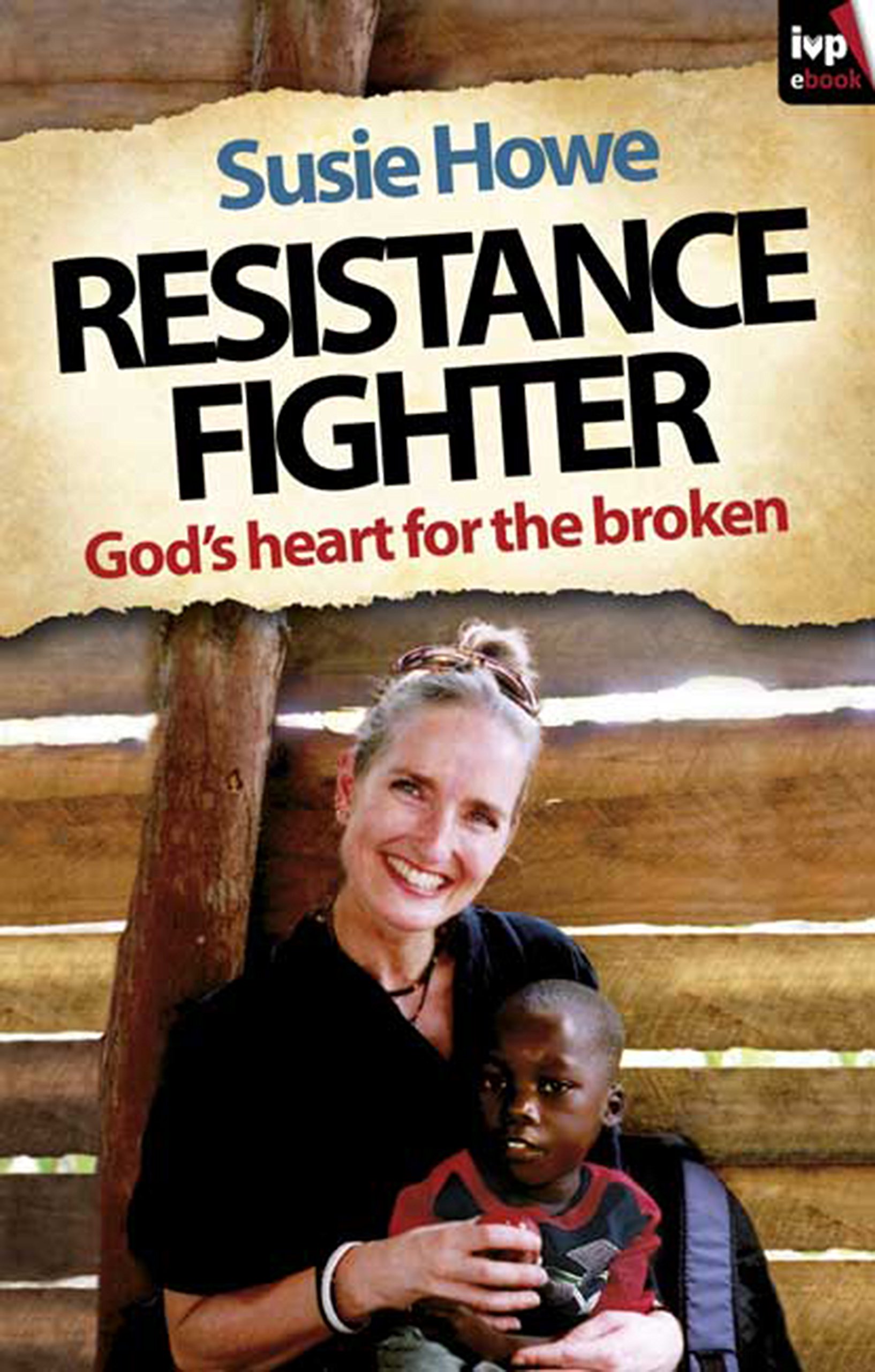 Resistance Fighter,Susie Howe