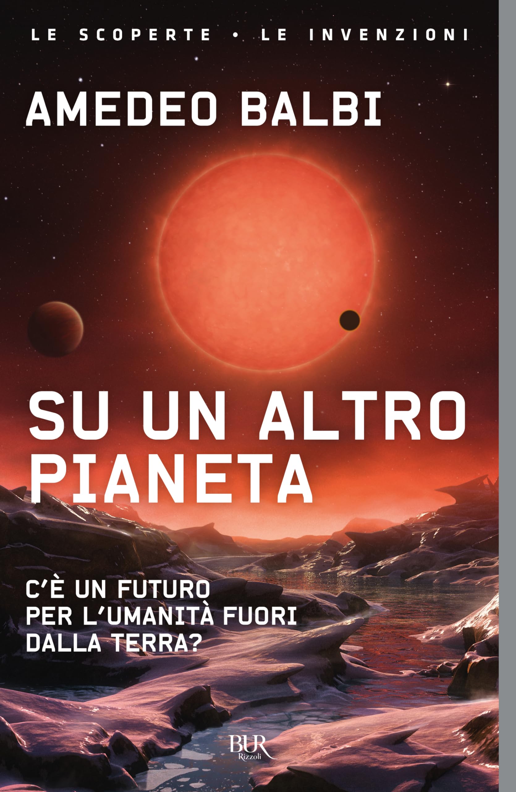 Su Un Altro Pianeta. C'è Un Futuro Per L'umanità Fuori Dalla Terra? - 4