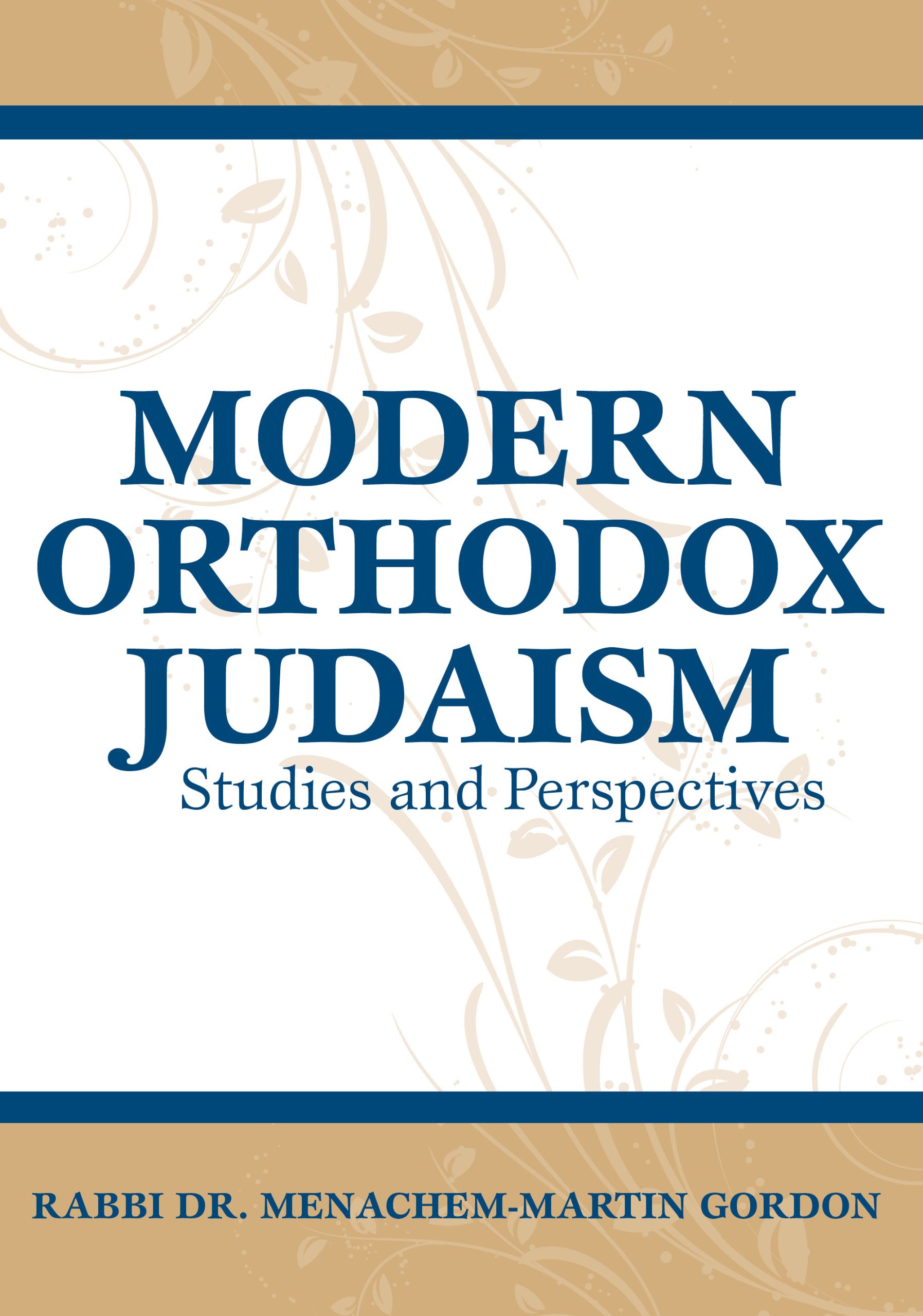 Amazon | Modern Orthodox Judaism: Studies and Perspectives | Gordon,  Menachem-martin | Judaism