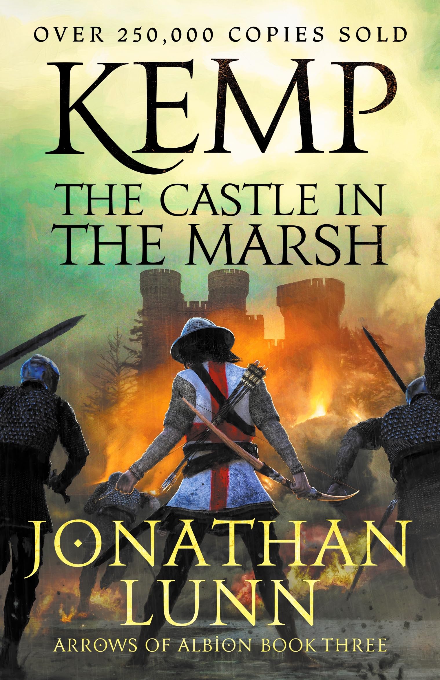 Kemp: The Castle in the Marsh: 3 (Arrows of Albion, 3)