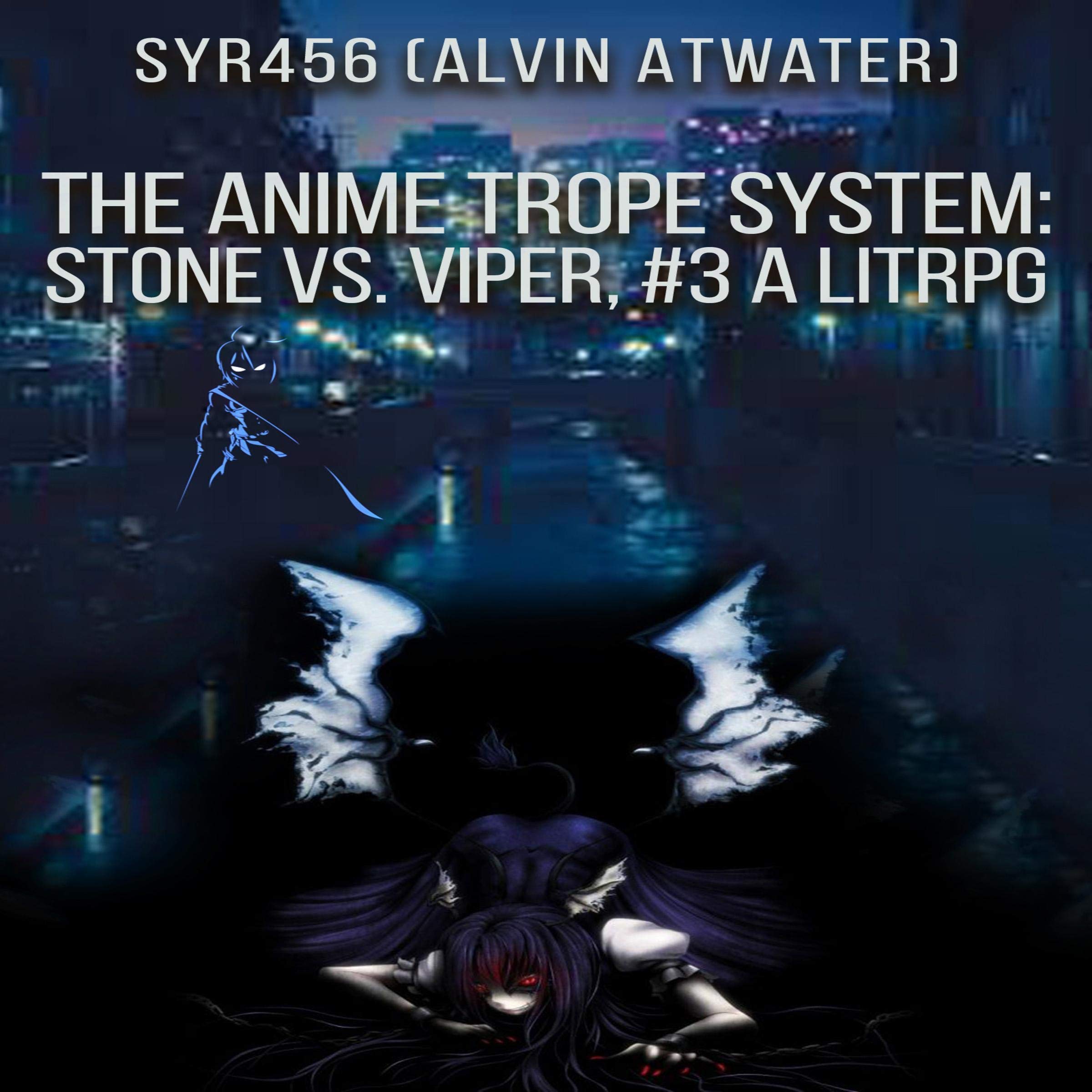 Cover art for The Anime Trope System: Stone vs. Viper, Book 3
