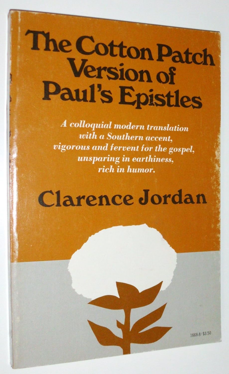 The Cotton Patch Version of Paul's Epistle Clarence Jordan
