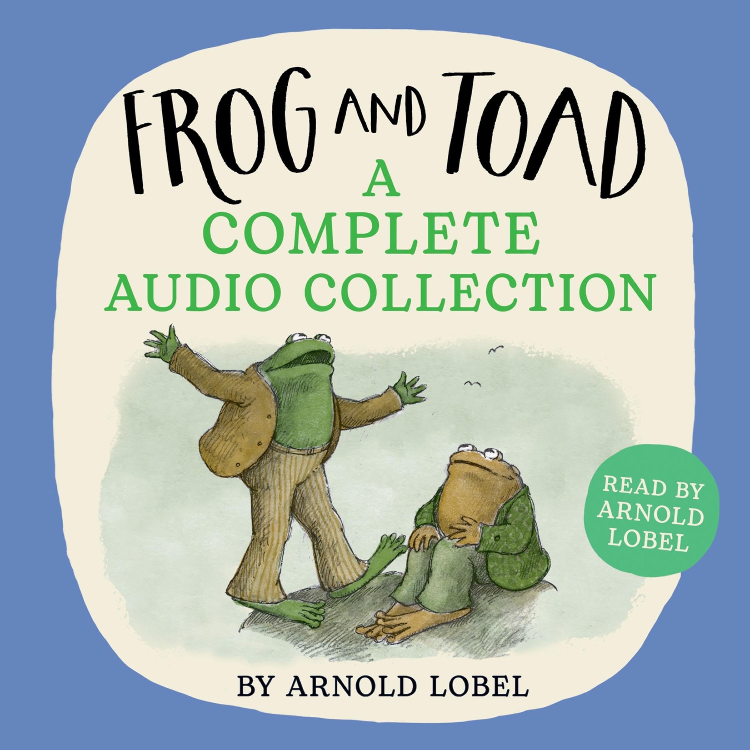 Frog and Toad: A Complete Audio Collection