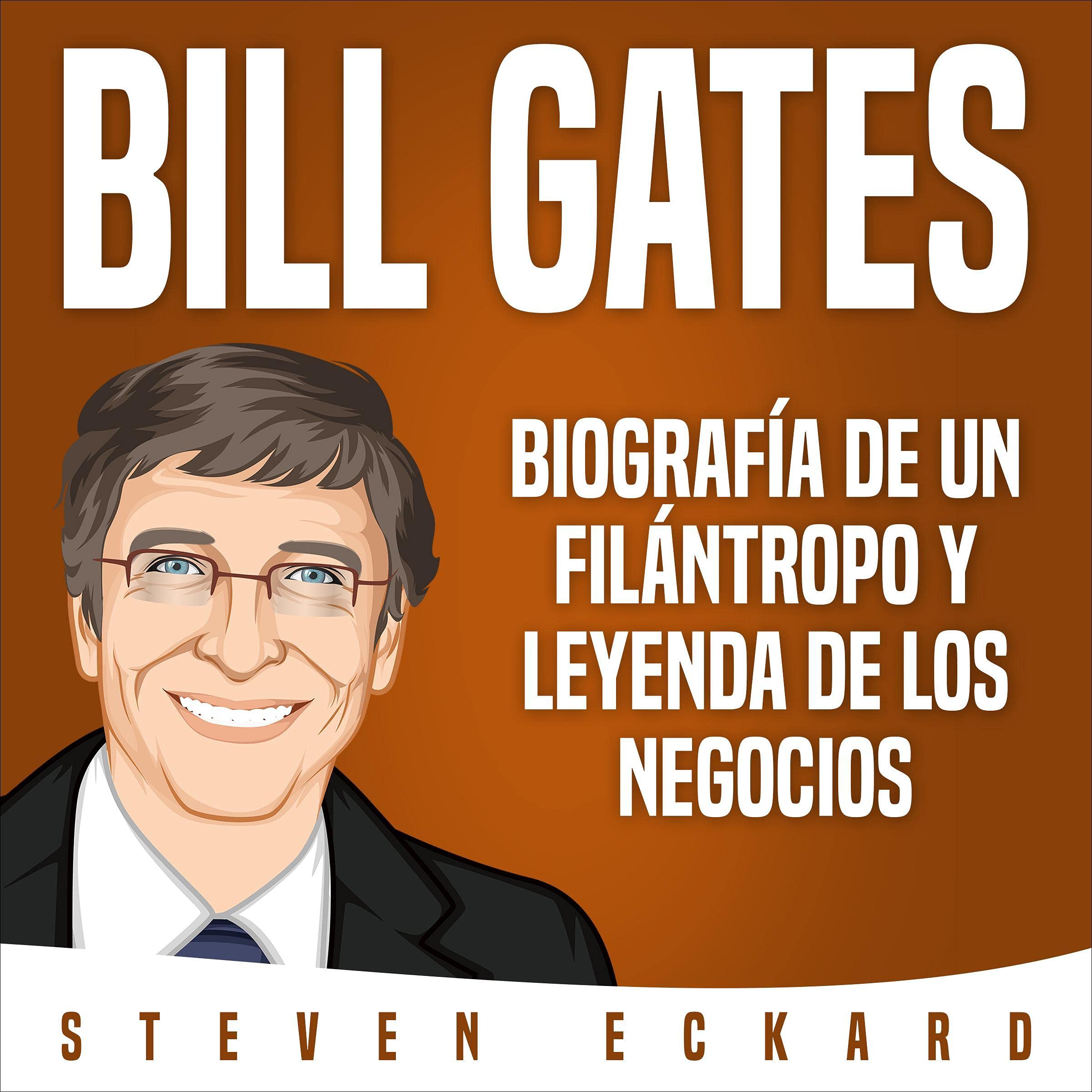 Buy Bill Gates (Spanish Edition) Biografía de un Filántropo y Leyenda