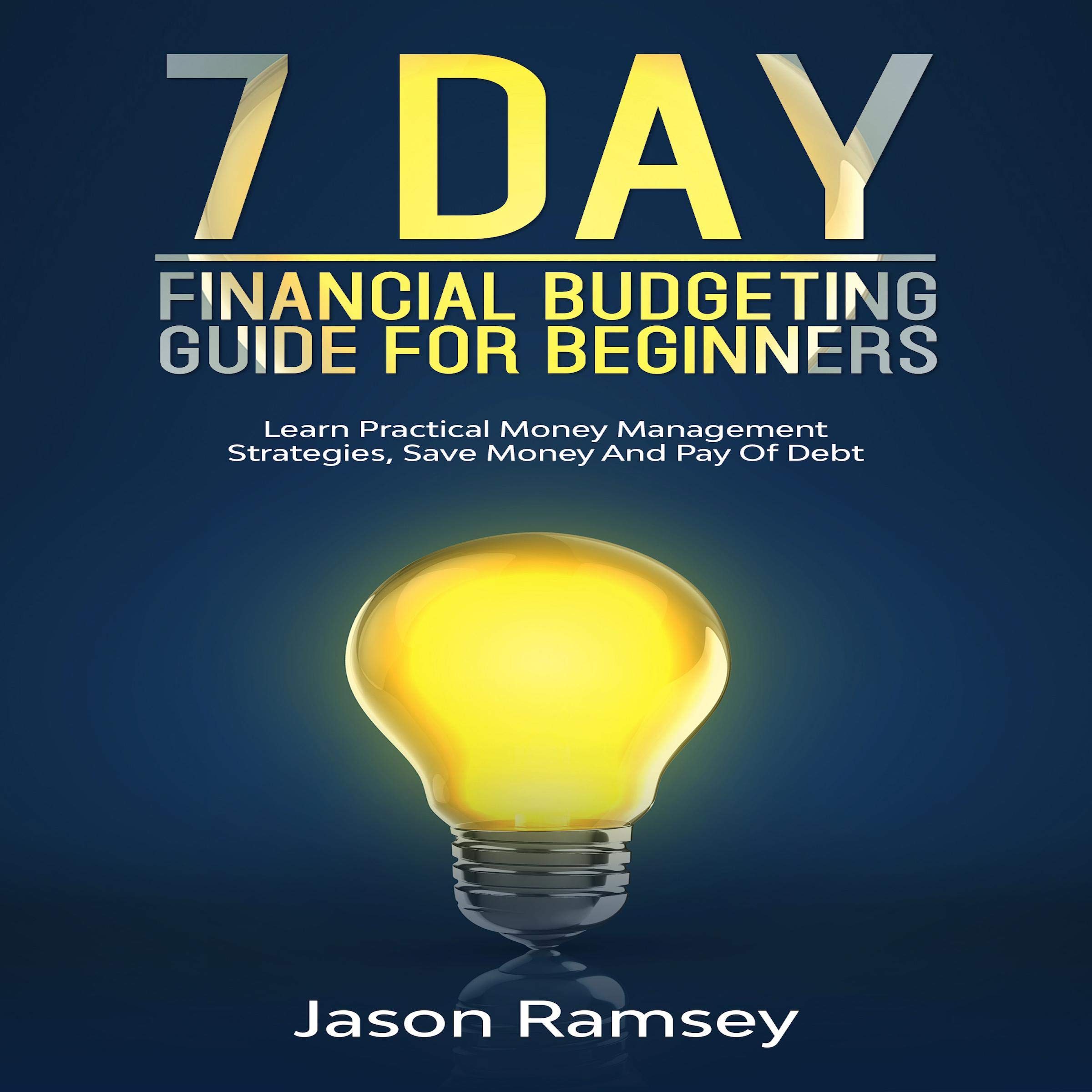 Cover art for 7 Day Financial Budgeting Guide for Beginners