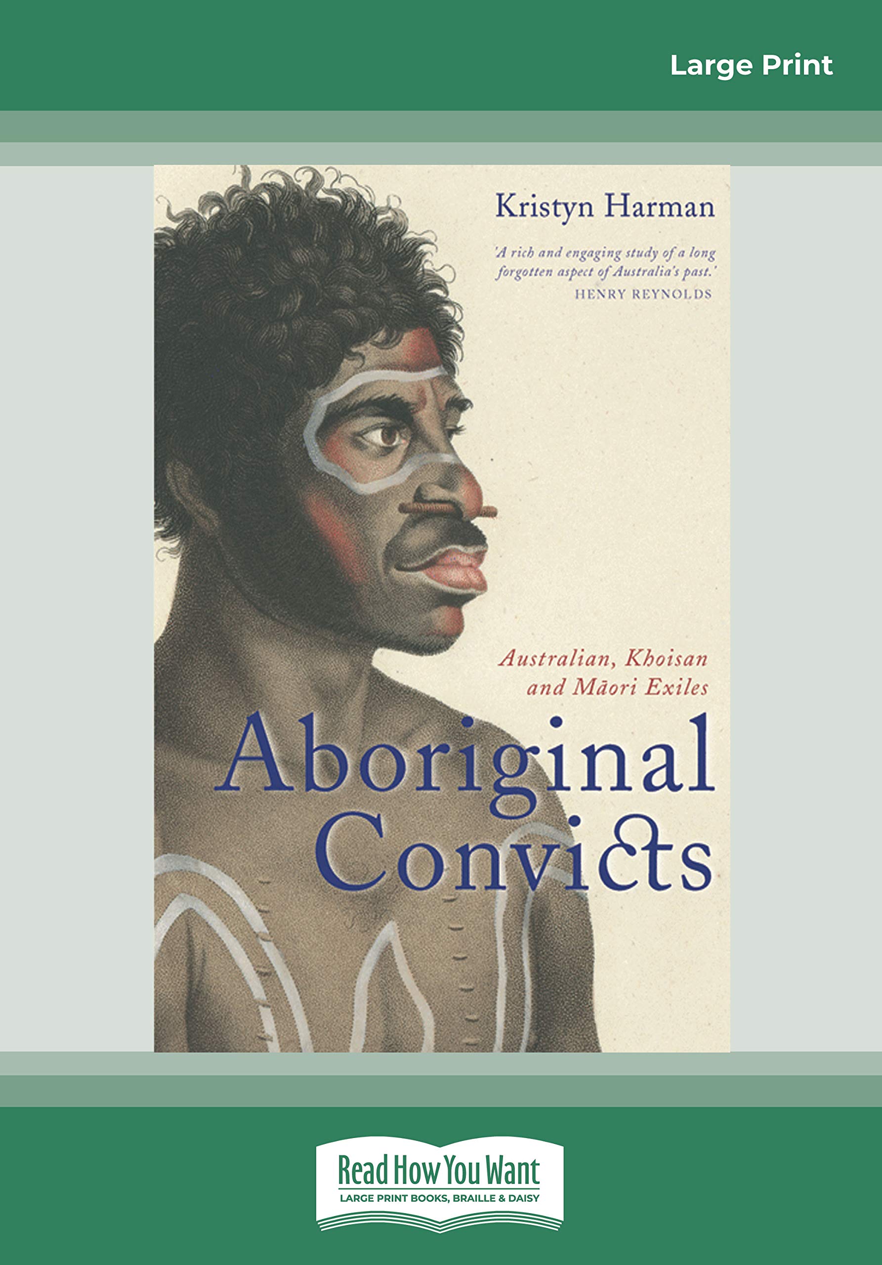 Aboriginal Convicts: Australian, Khoisan and Maori Exiles