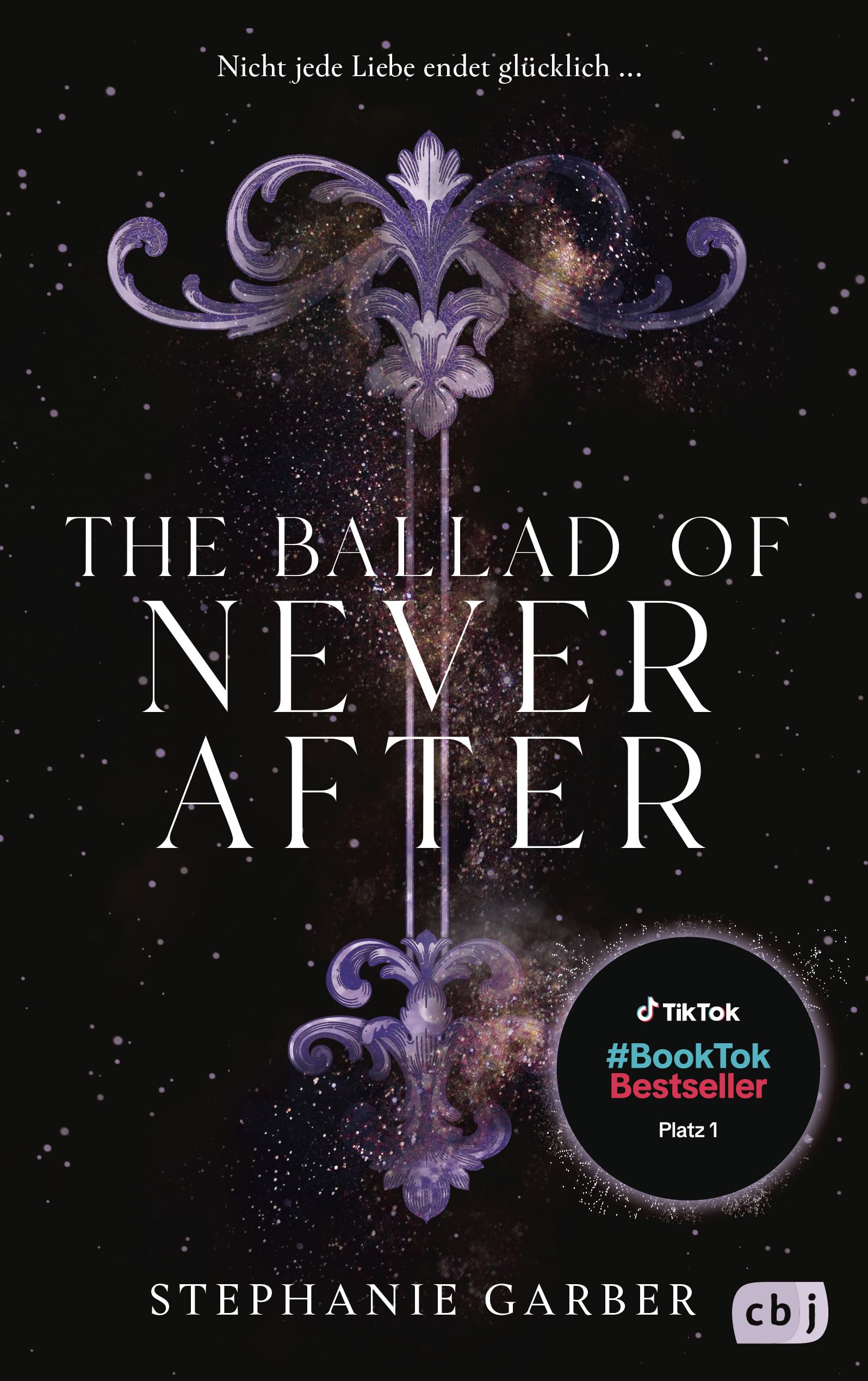 The Ballad of Never After: Der zweite Band der romantischen Fantasy-Bestsellerserie. TikTok made me buy it.